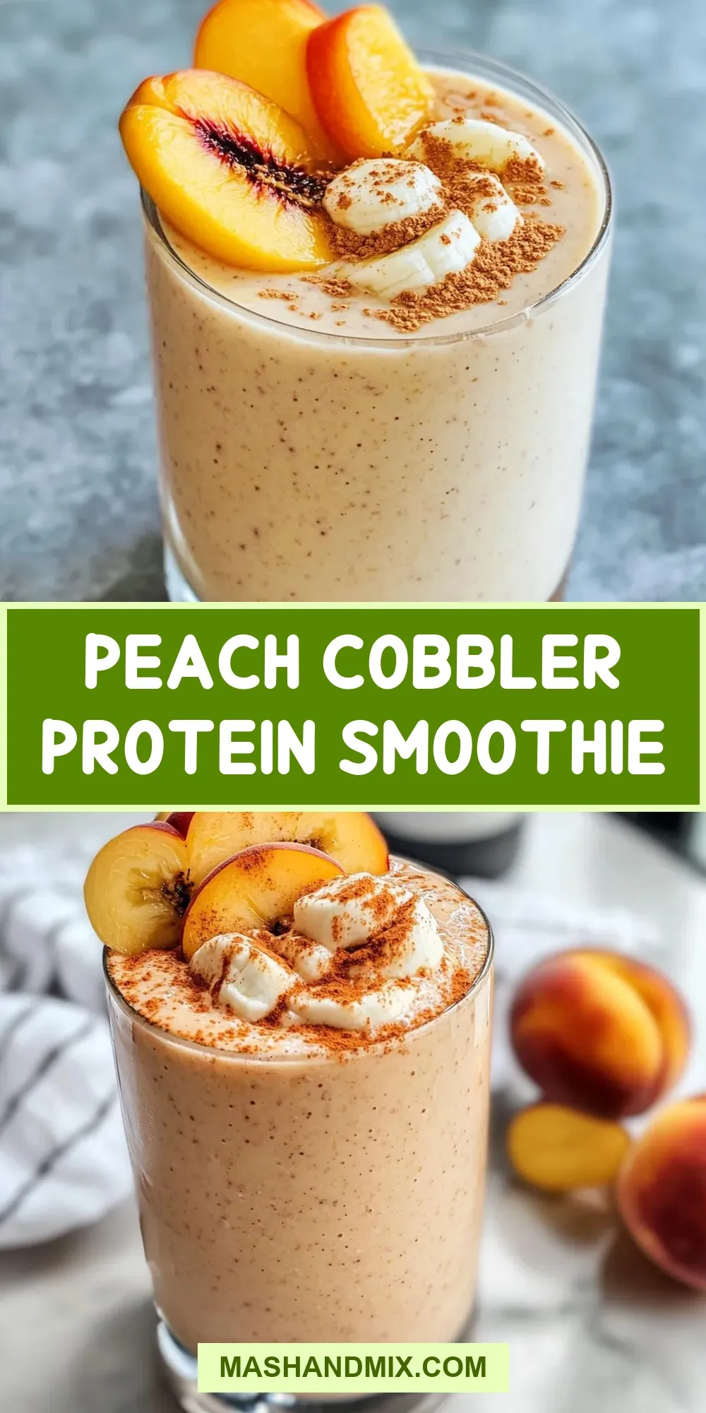 Peach Cobbler Protein Smoothie (Delicious & Delicious)