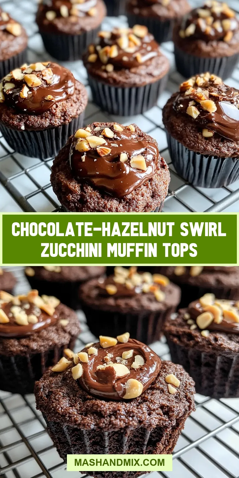 The Best Chocolate-Hazelnut Swirl Zucchini Muffin Tops Ever