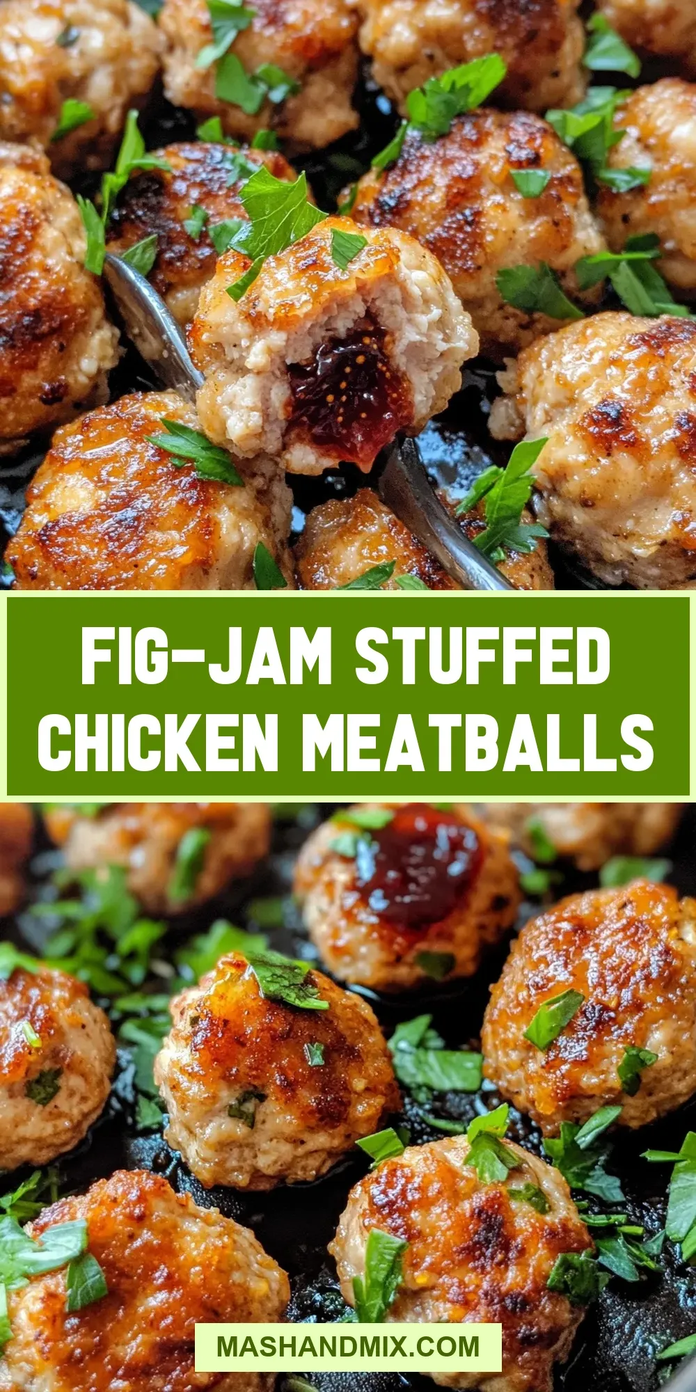 Fig-Jam Stuffed Chicken Meatballs Recipe