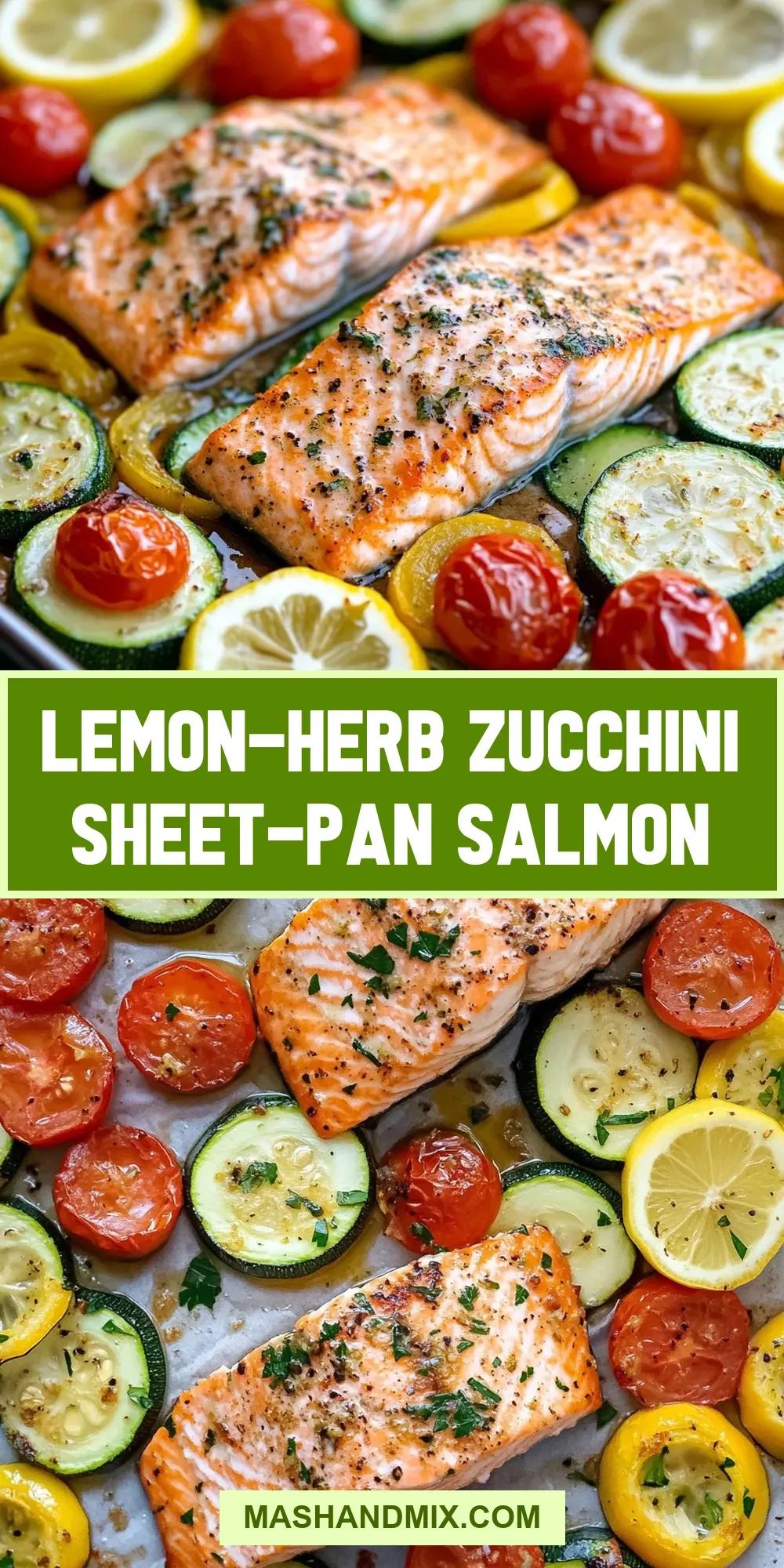 How To Make Amazing Lemon-Herb Zucchini Sheet-Pan Salmon