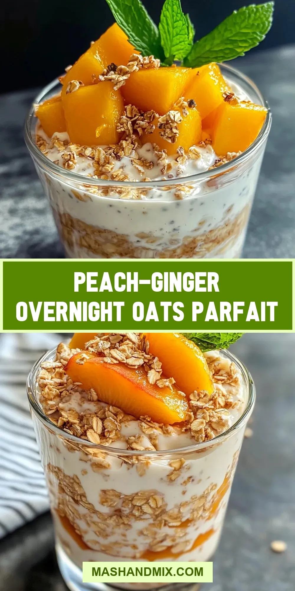 Peach-Ginger Overnight Oats Parfait (Quick & Delicious)