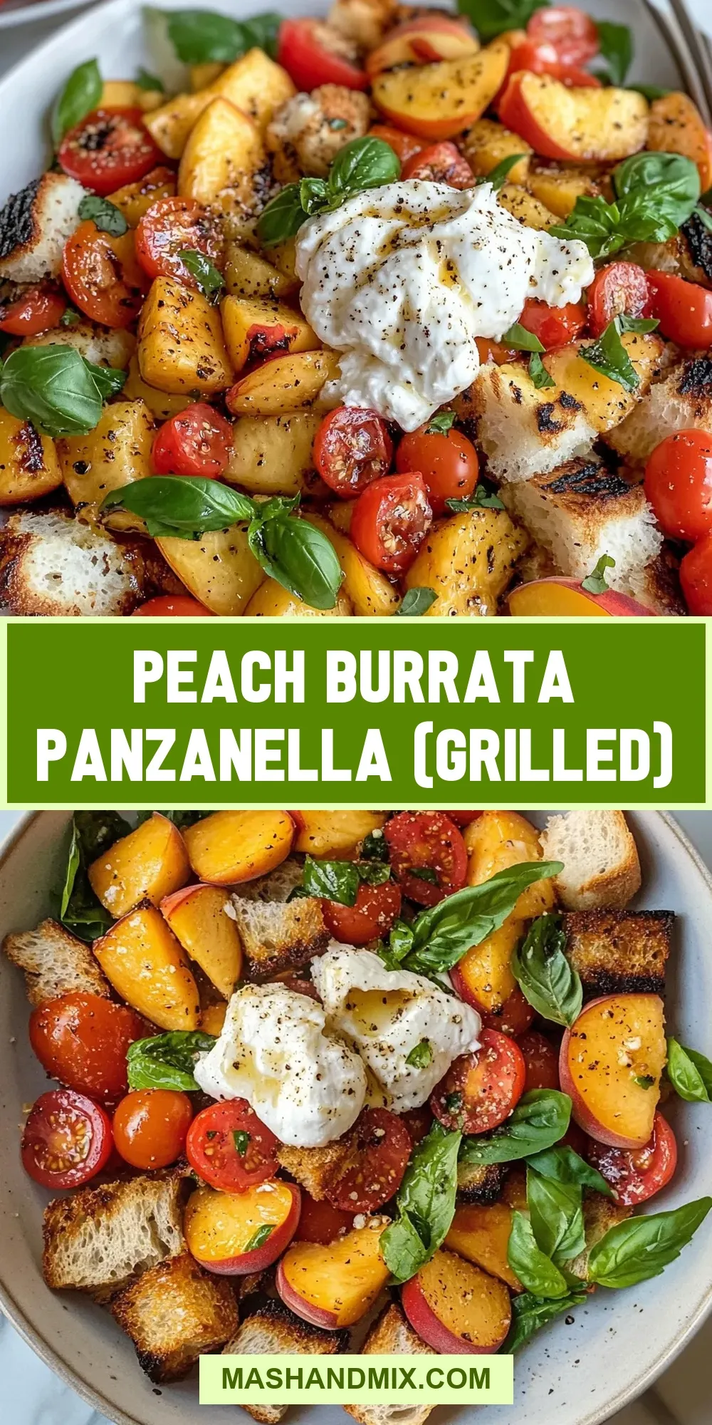How To Make Perfect Peach Burrata Panzanella (Grilled)