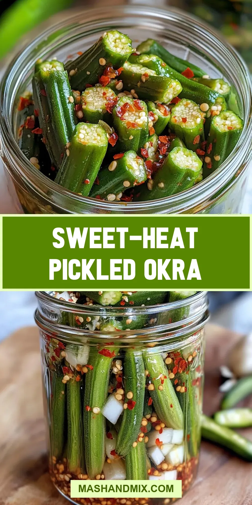 The Best Sweet-Heat Pickled Okra Ever