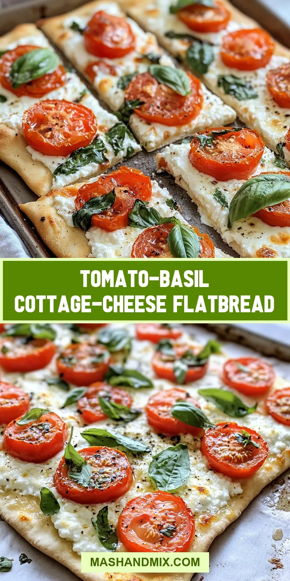 The Best Tomato-Basil Cottage-Cheese Flatbread
