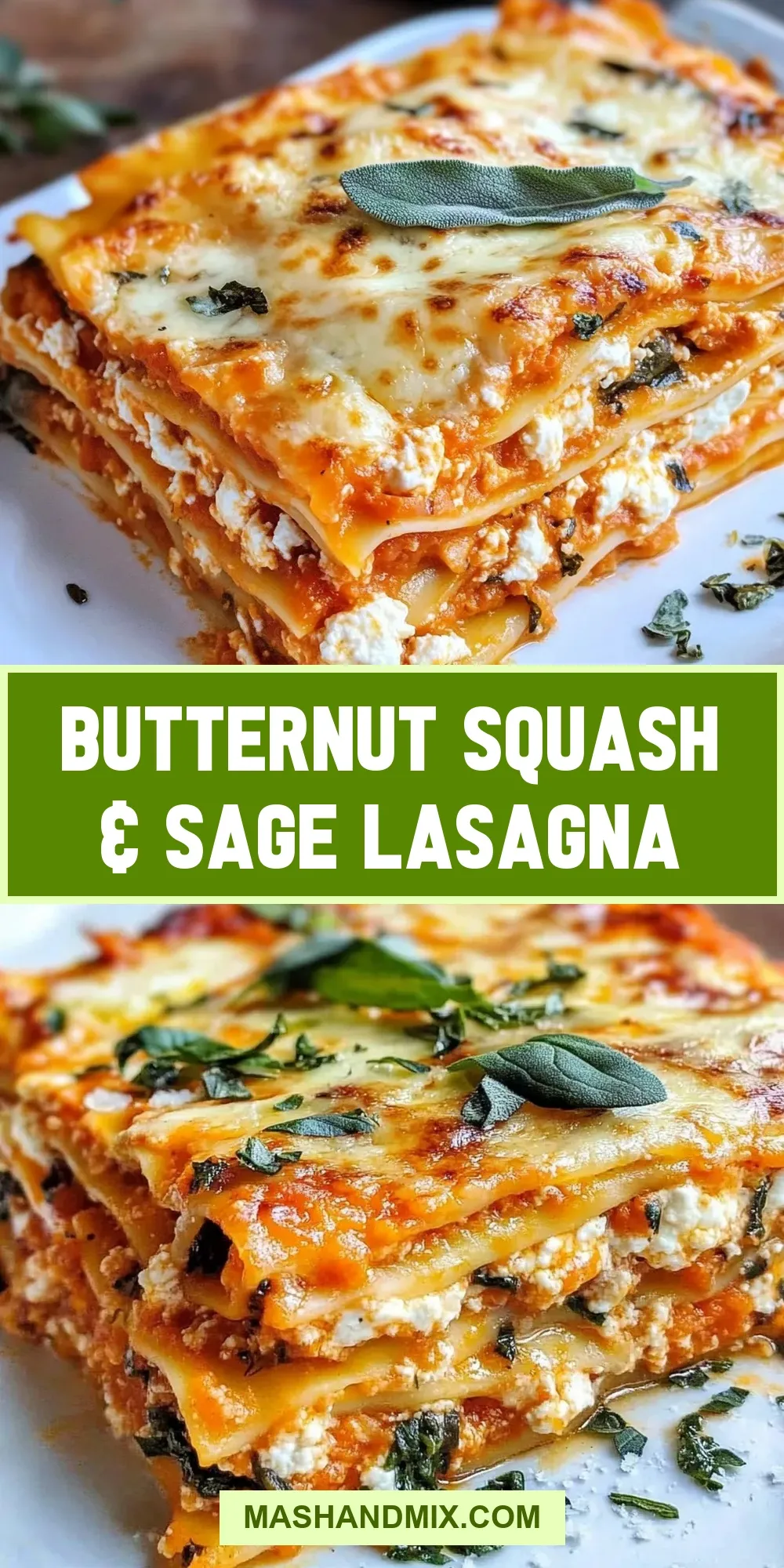 Amazing Butternut Squash & Sage Lasagna
