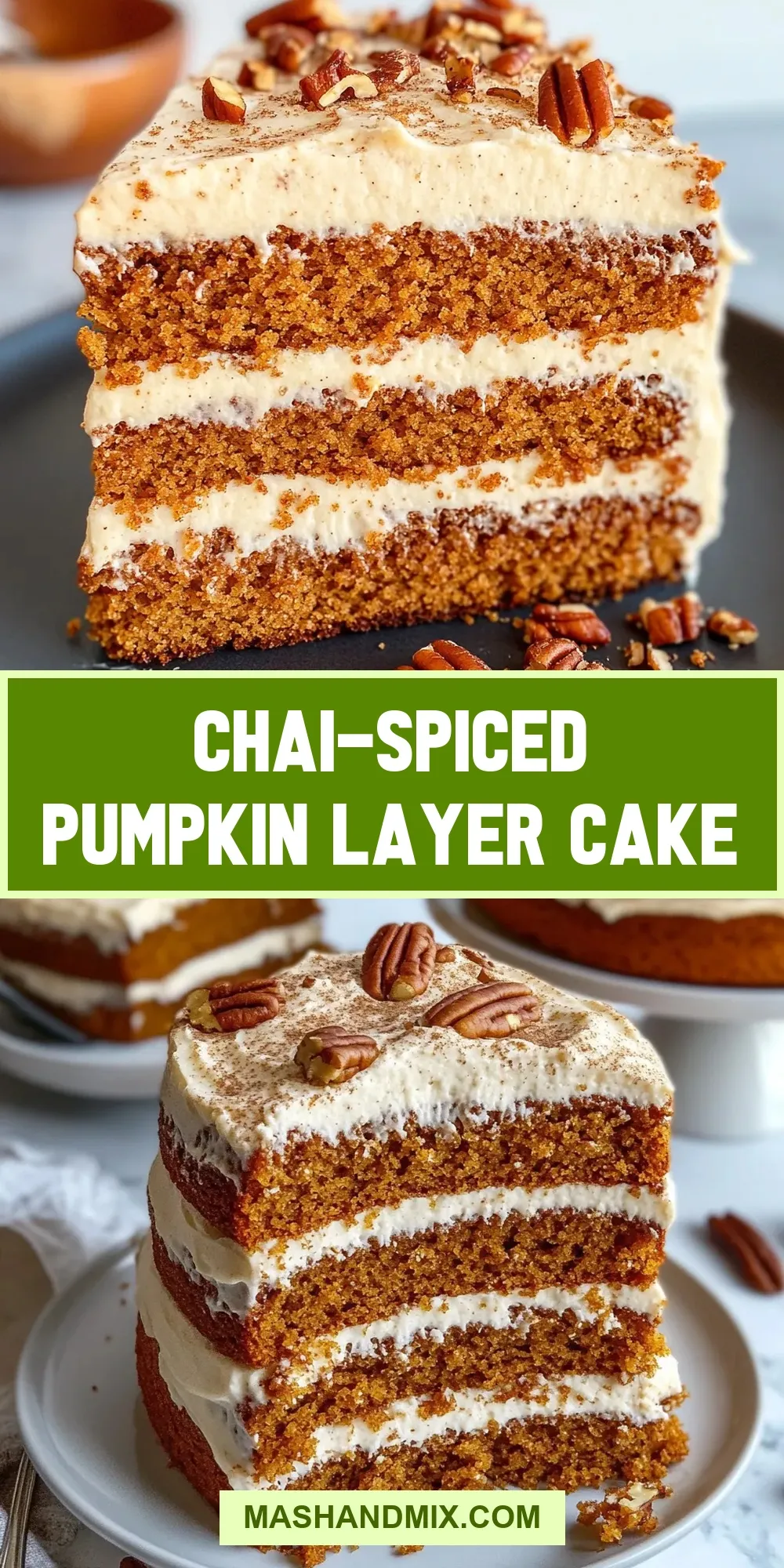 The Best Chai-Spiced Pumpkin Layer Cake Ever