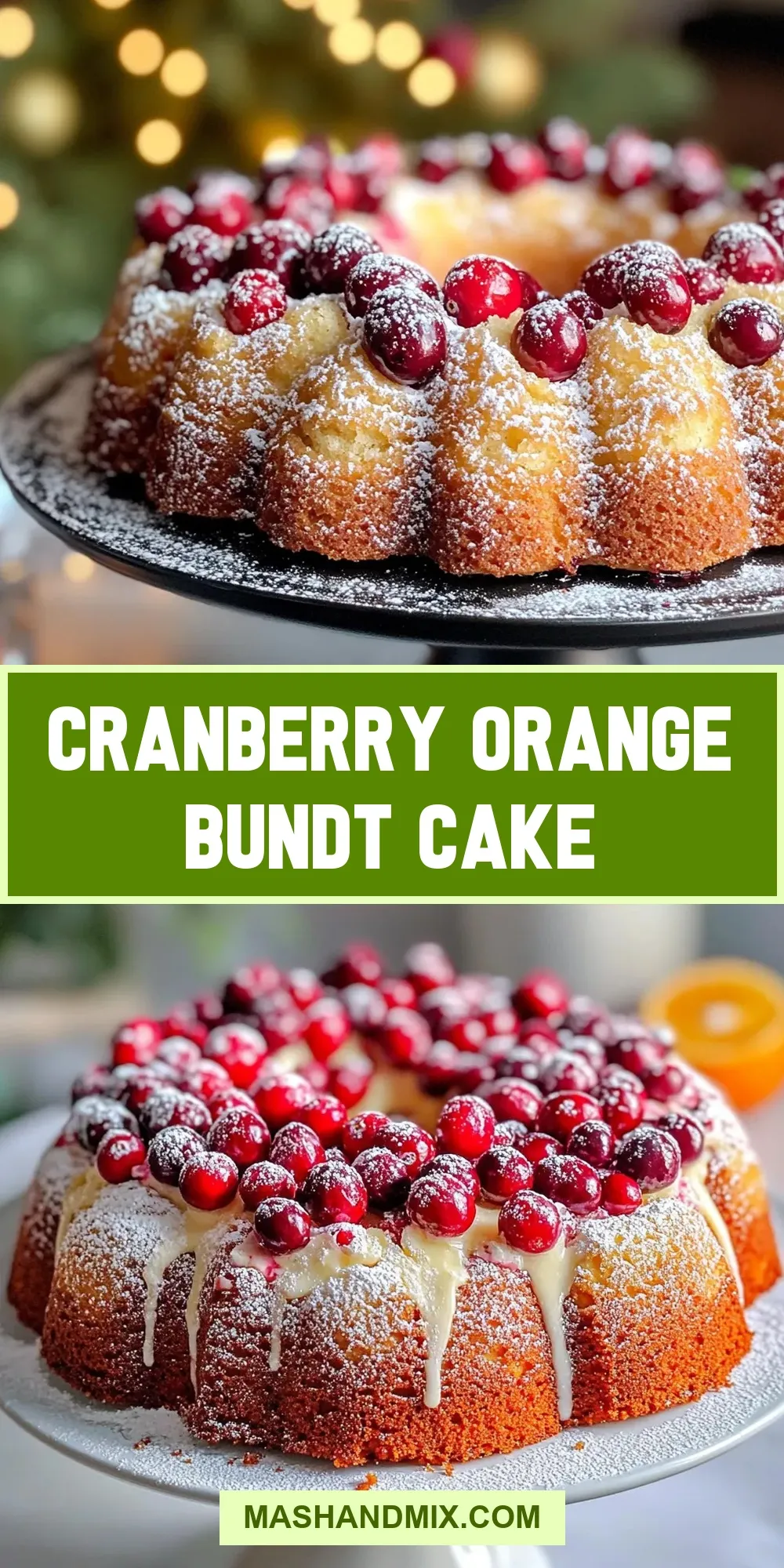 Cranberry Orange Bundt Cake (Creamy & Delicious)