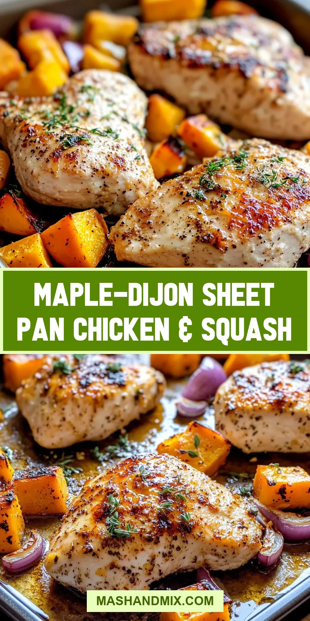 Easy Maple-Dijon Sheet Pan Chicken & Squash Recipe