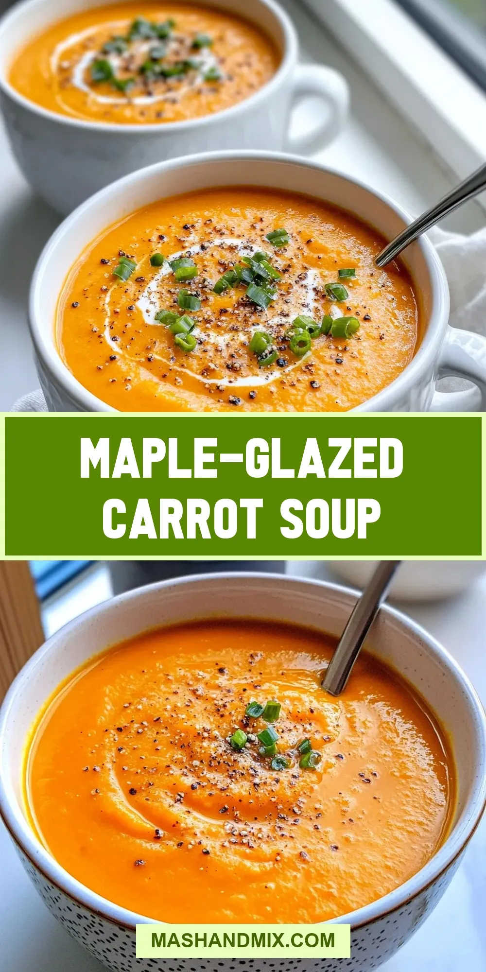 How To Make Delicious Maple-Glazed Carrot Soup