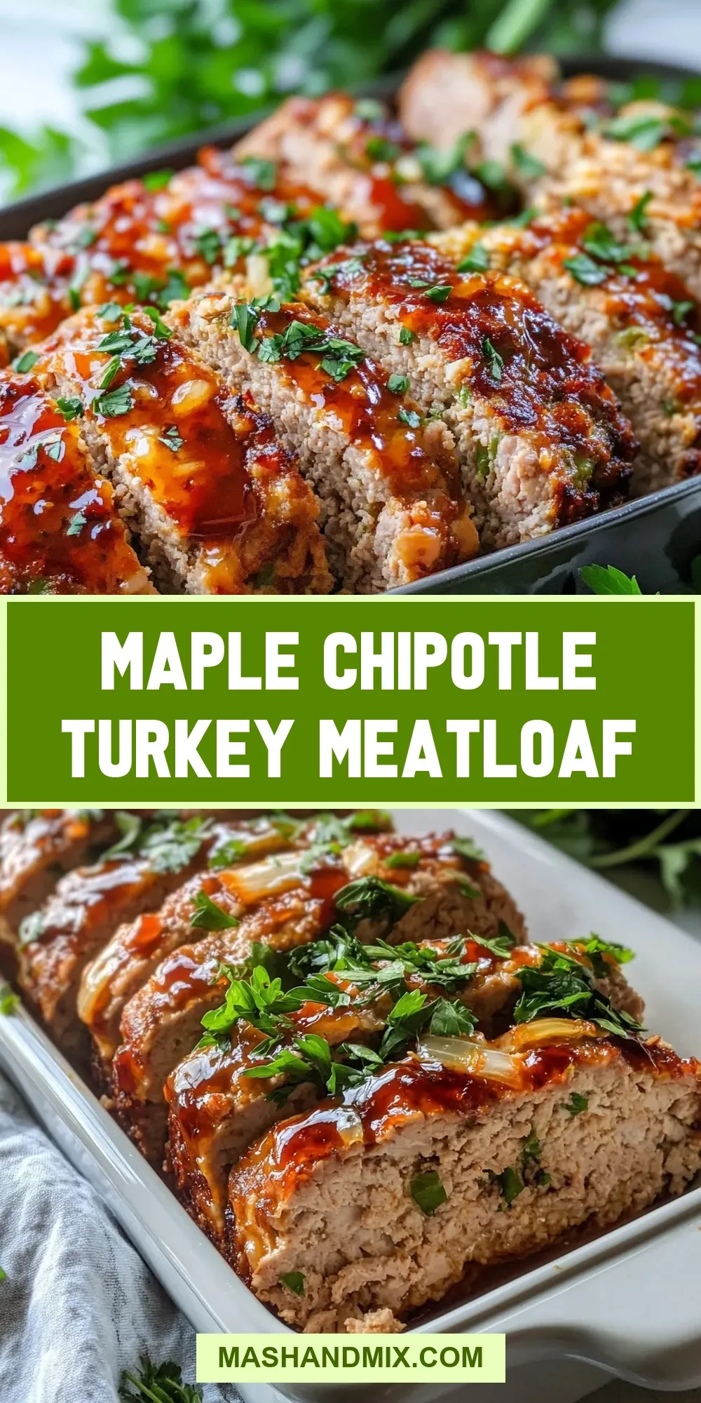 Flavorful Maple Chipotle Turkey Meatloaf