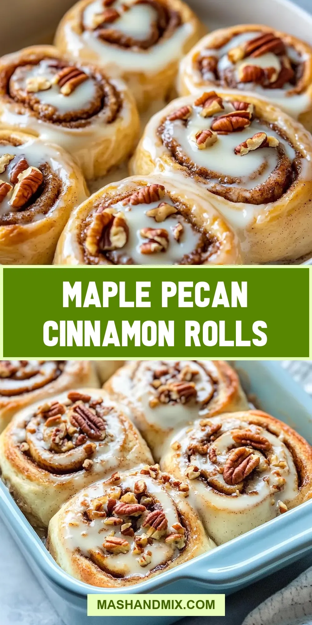 The Best Maple Pecan Cinnamon Rolls Ever