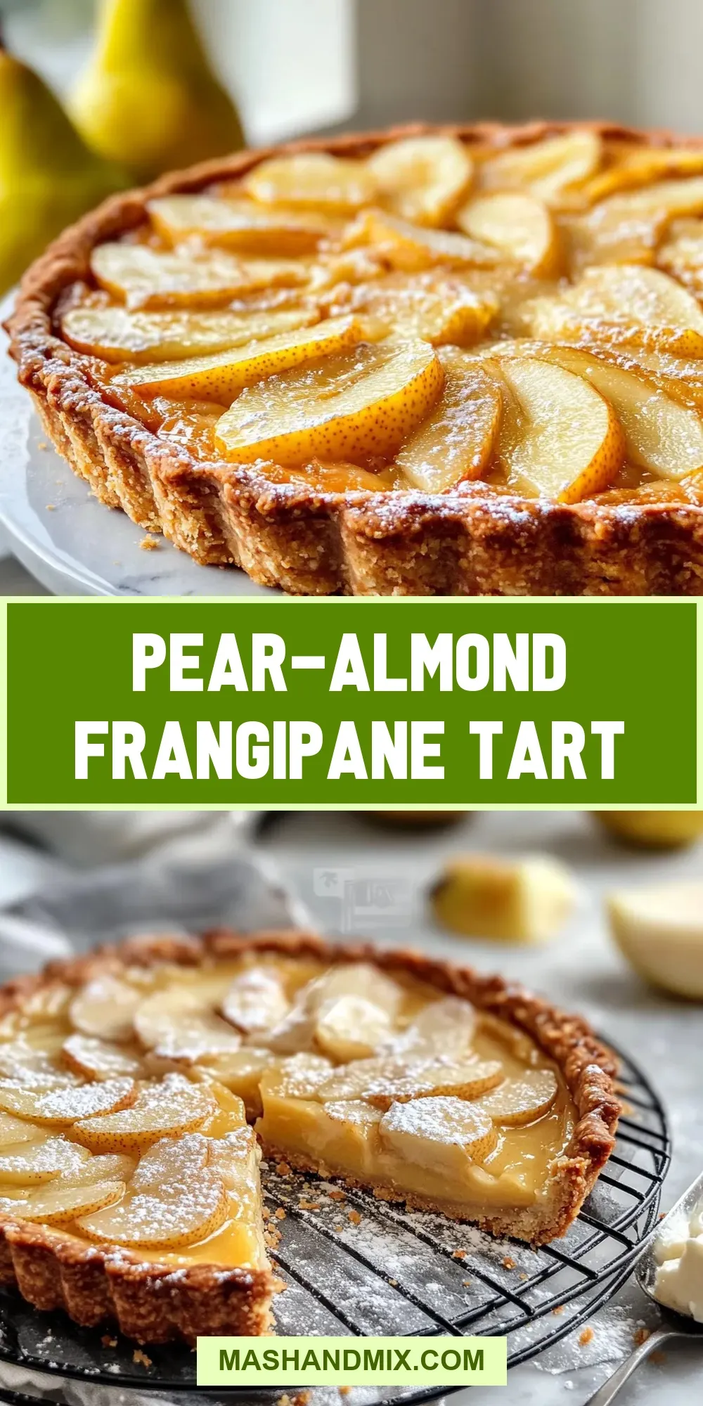 Easy Pear-Almond Frangipane Tart Recipe