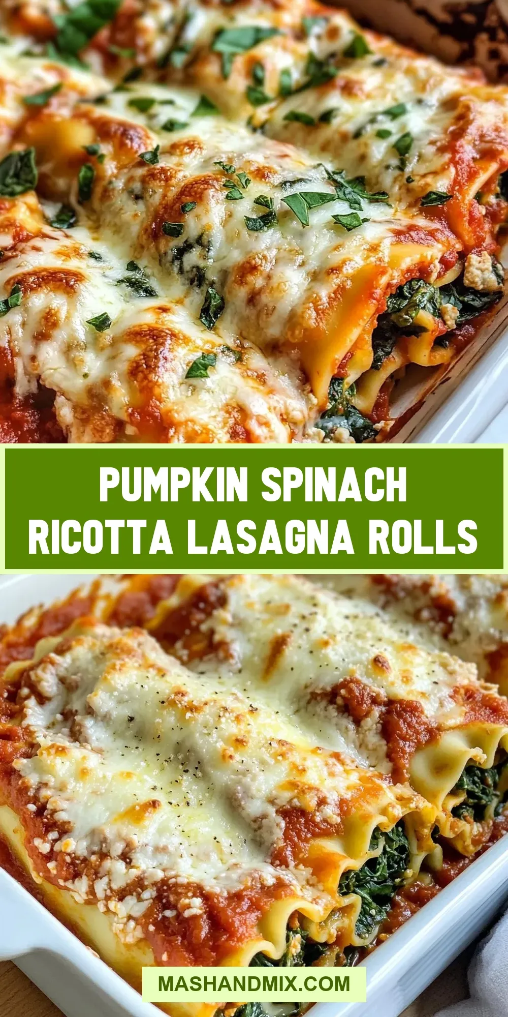 Pumpkin Spinach Ricotta Lasagna Rolls Recipe