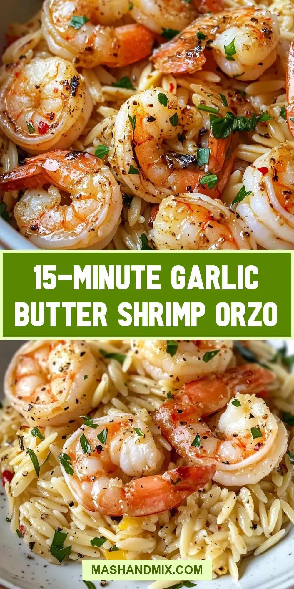 Irresistible 15-Minute Garlic Butter Shrimp Orzo