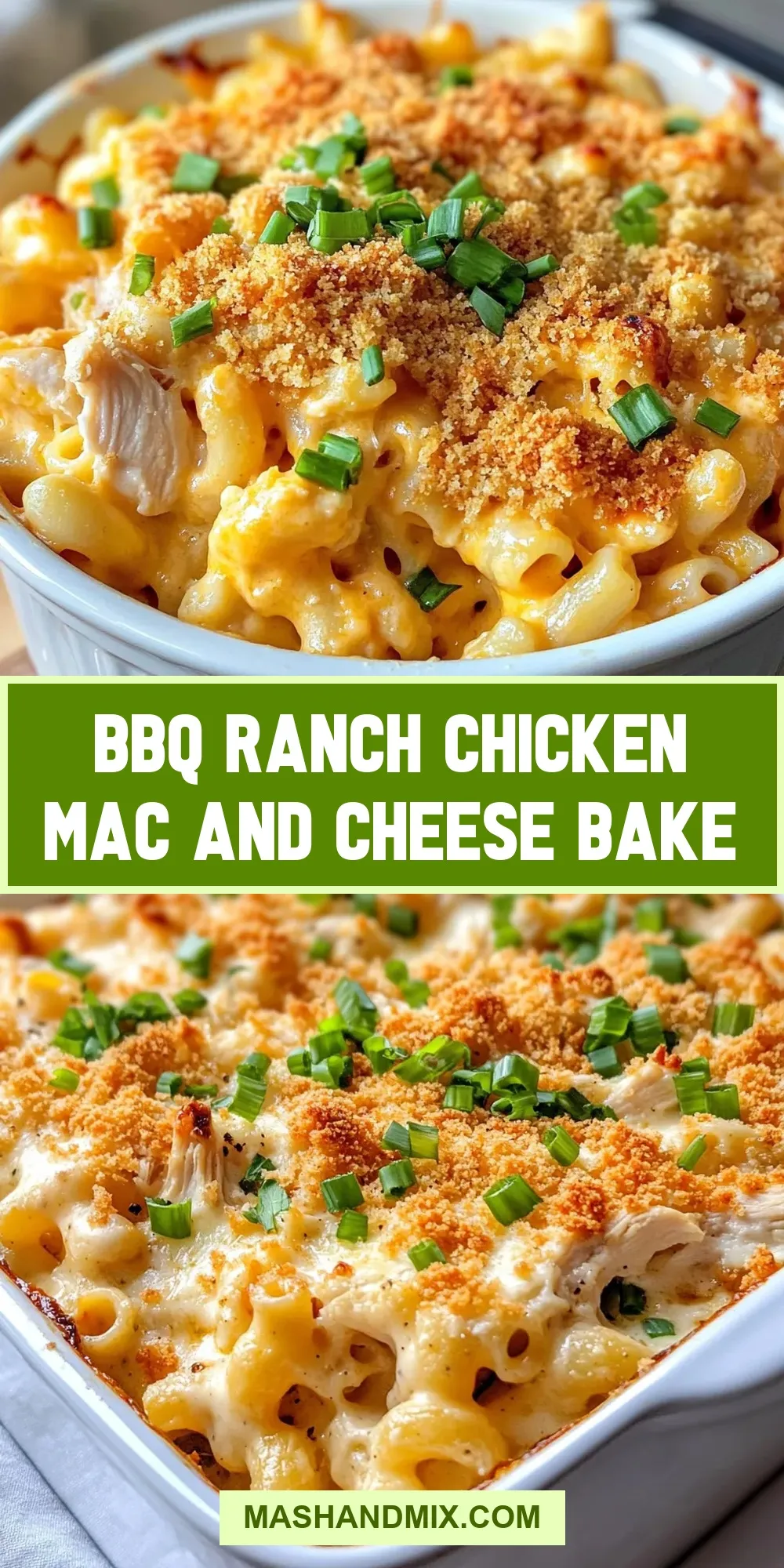 How To Make Irresistible Bbq Ranch Chicken Mac And Cheese Bake
