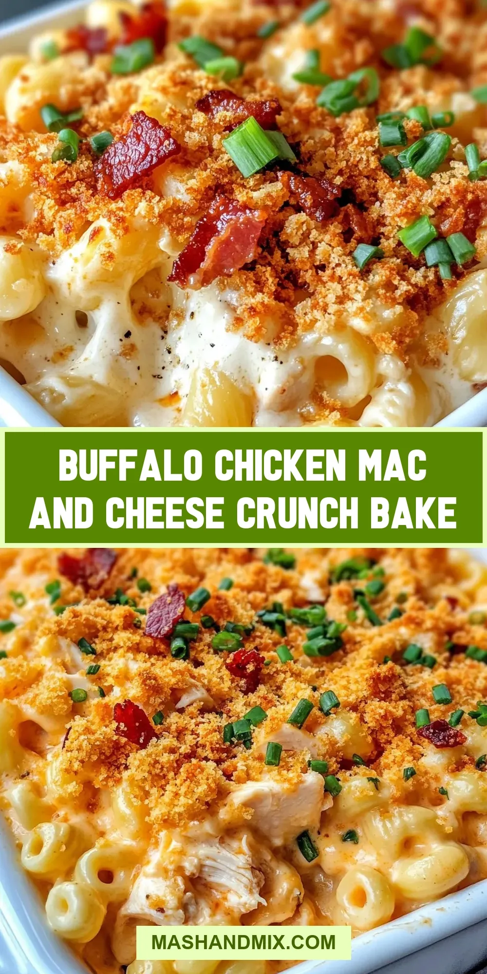 The Best Buffalo Chicken Mac And Cheese Crunch Bake Ever