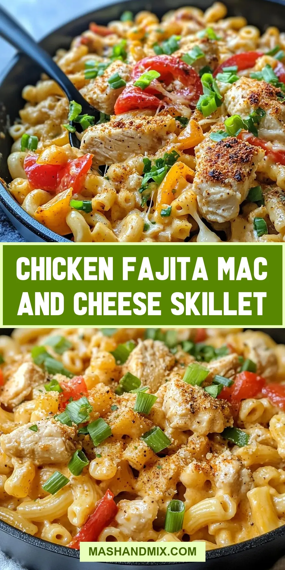 How To Make Quick Chicken Fajita Mac And Cheese Skillet