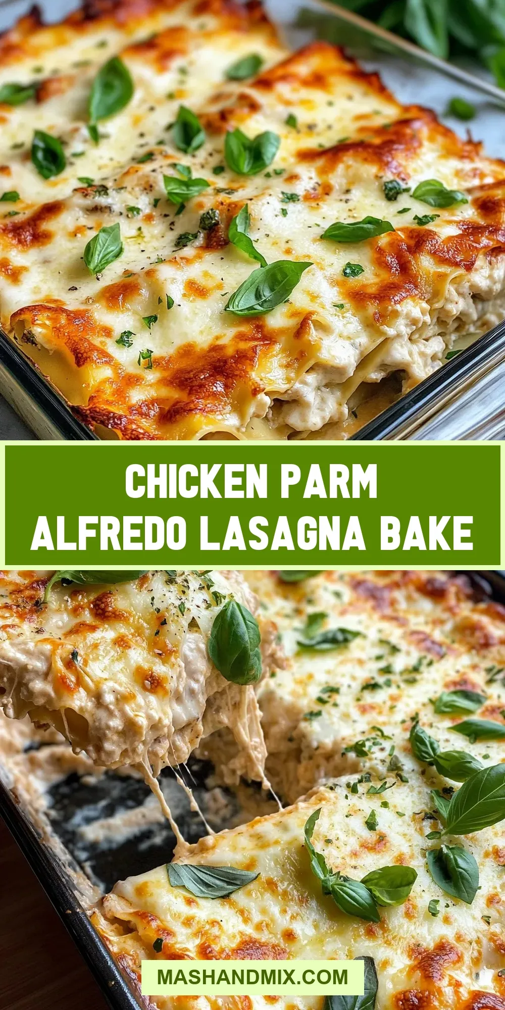 How To Make The Best Chicken Parm Alfredo Lasagna Bake