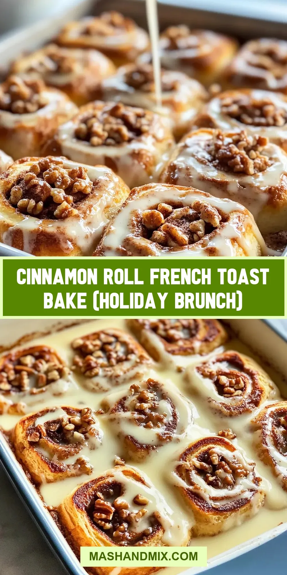 Easy Cinnamon Roll French Toast Bake (Holiday Brunch) Recipe
