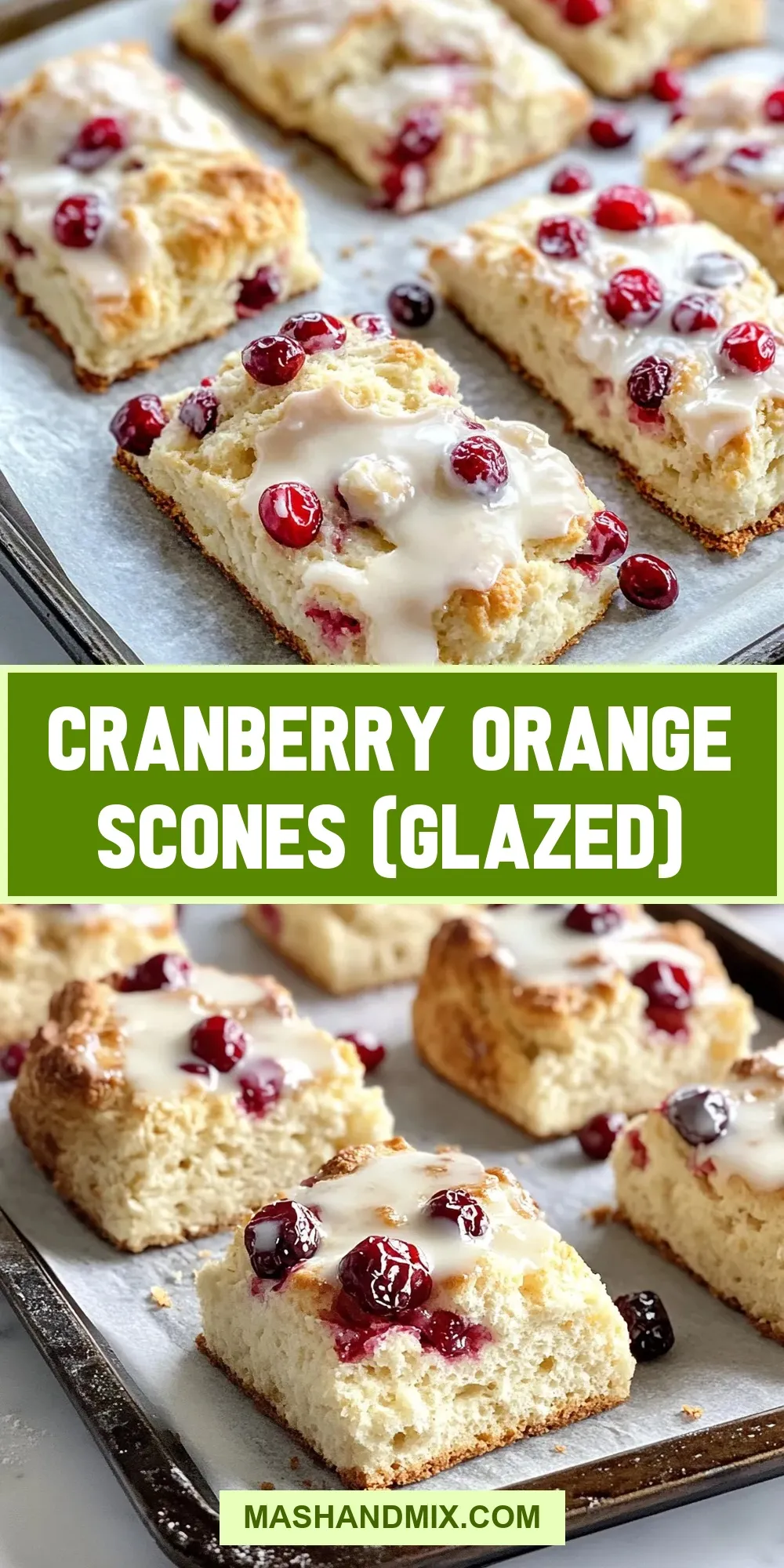 Perfect Cranberry Orange Scones (Glazed)