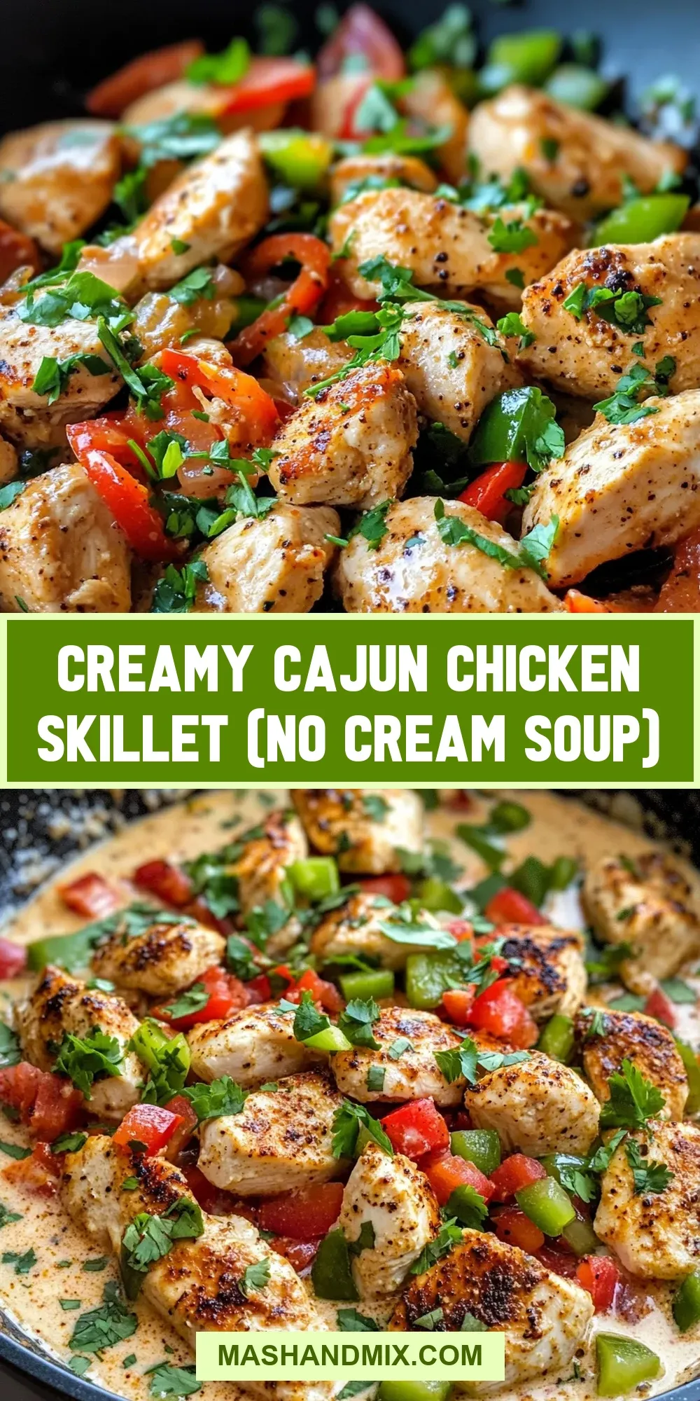 The Best Creamy Cajun Chicken Skillet (No Cream Soup) Ever