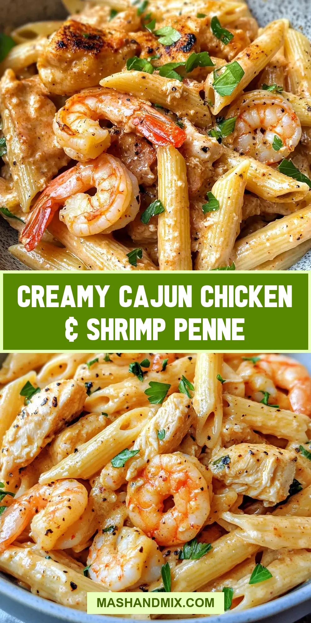 Easy Creamy Cajun Chicken & Shrimp Penne Recipe