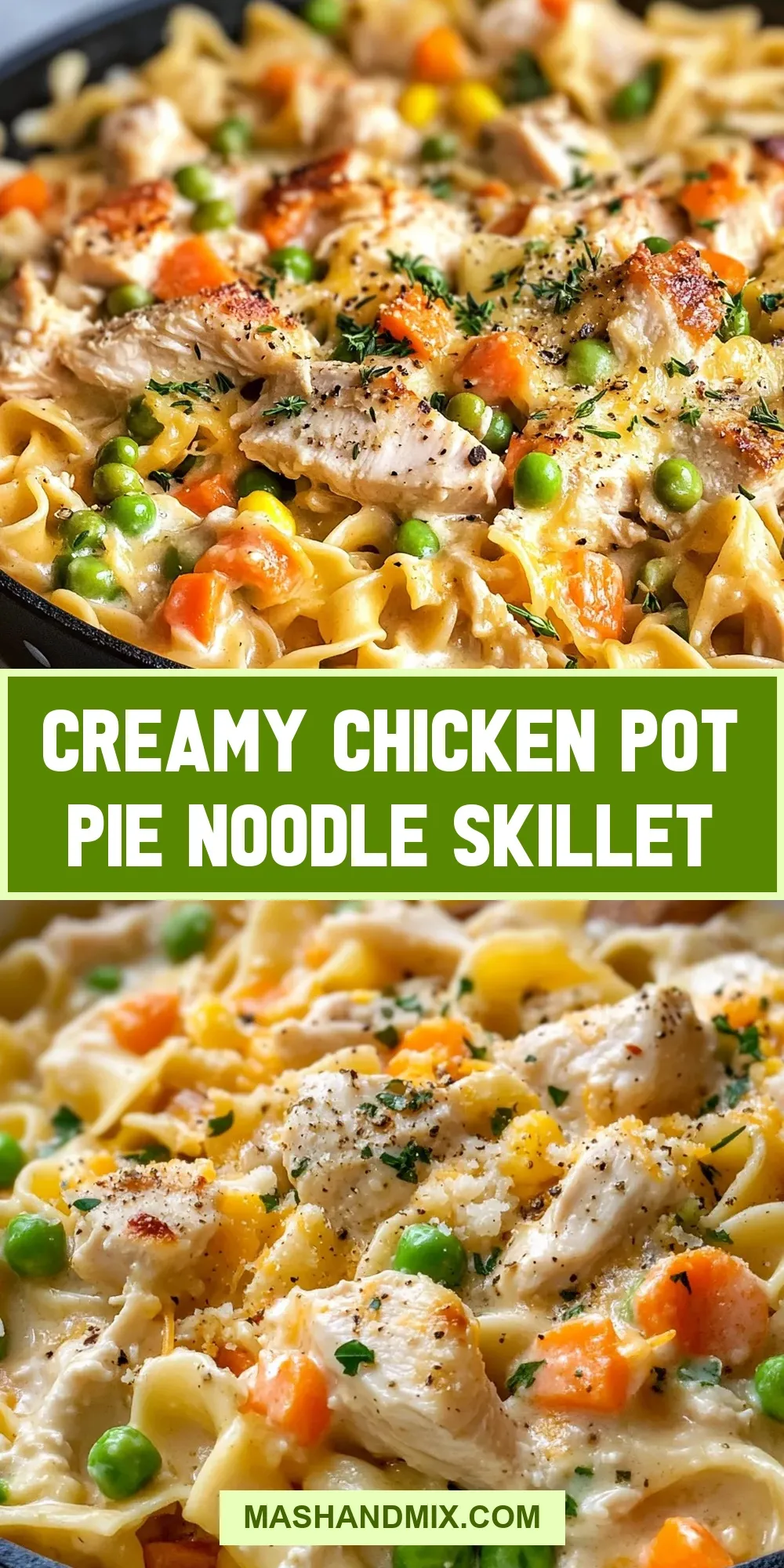 Creamy Chicken Pot Pie Noodle Skillet (Simple & Delicious)