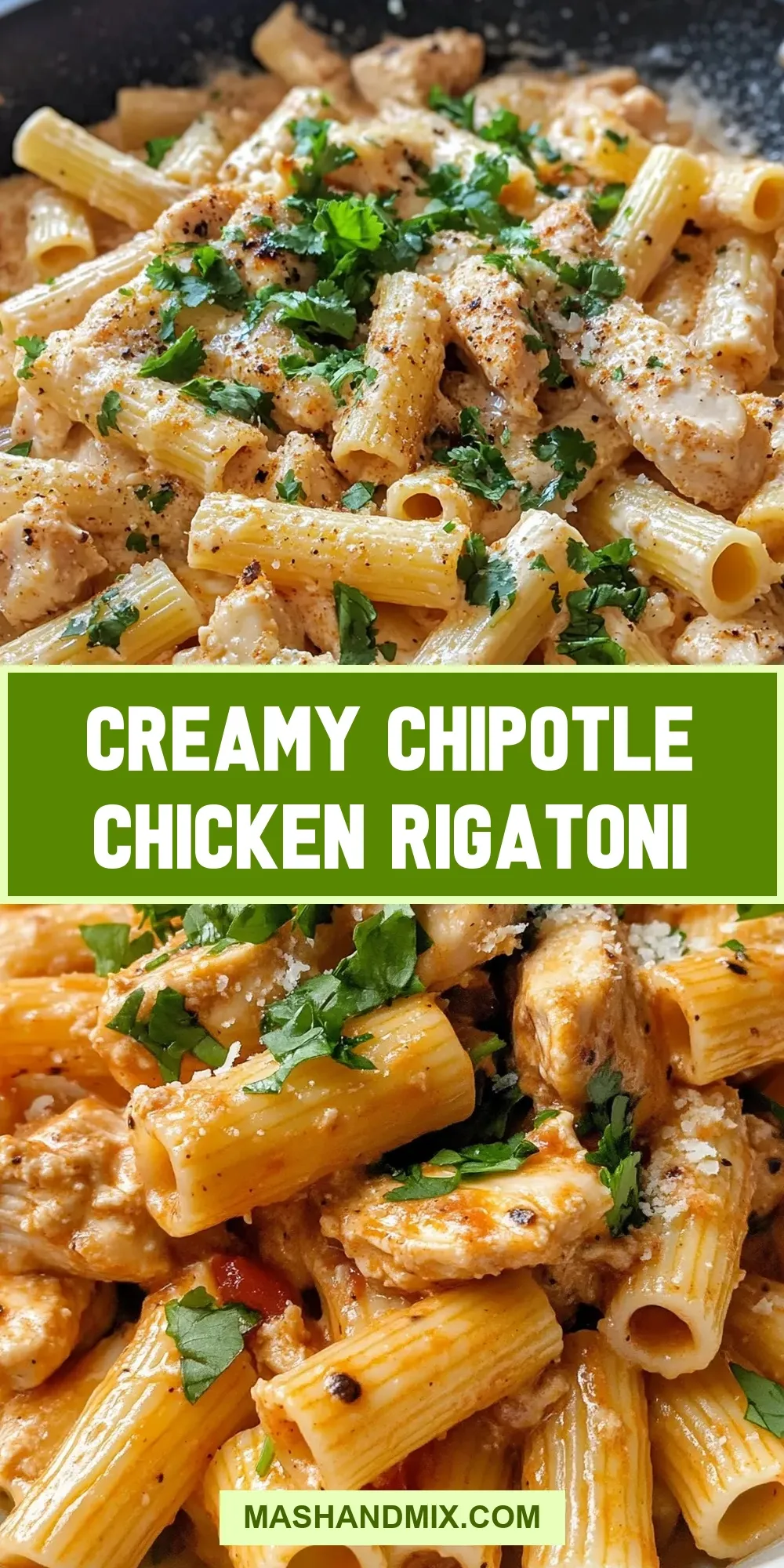 The Best Creamy Chipotle Chicken Rigatoni Ever