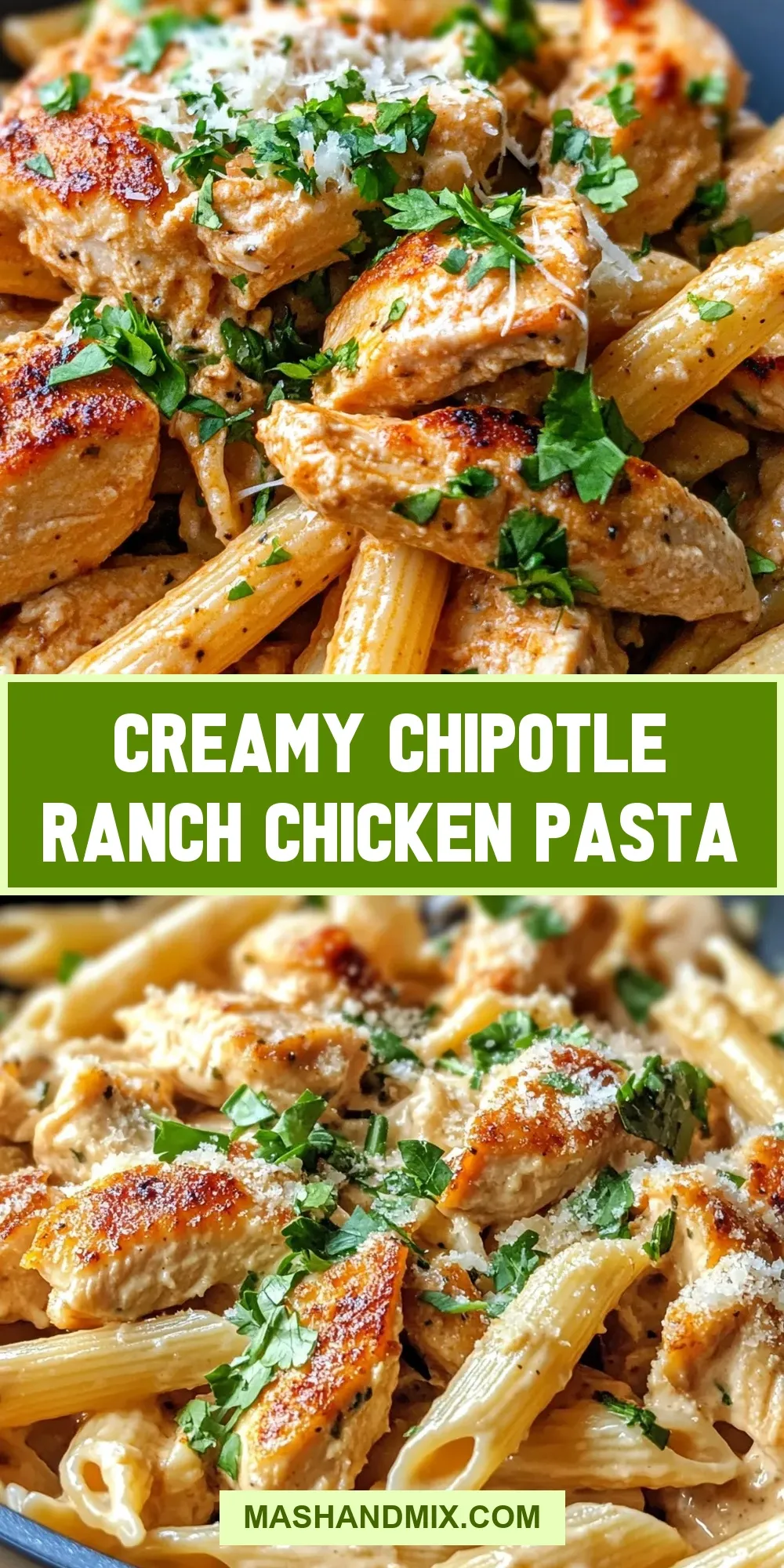 Easy Creamy Chipotle Ranch Chicken Pasta Recipe