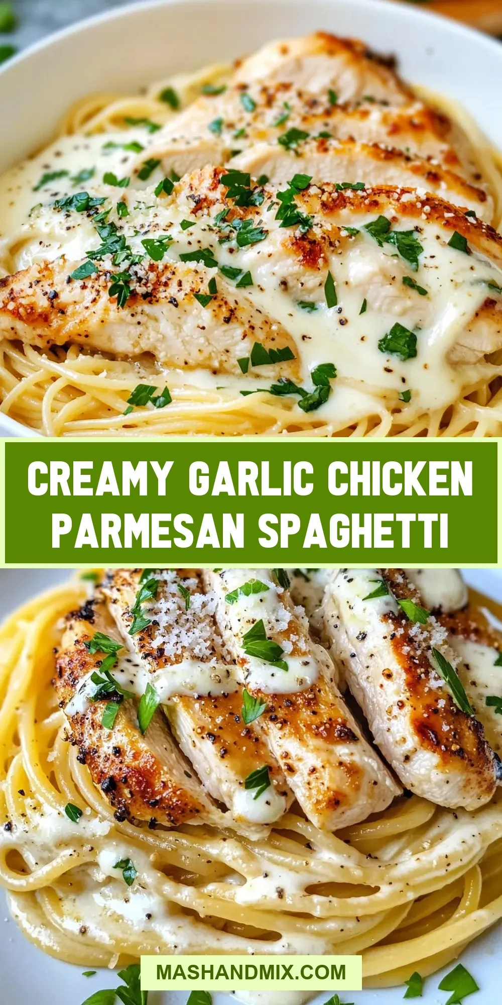 Easy Creamy Garlic Chicken Parmesan Spaghetti