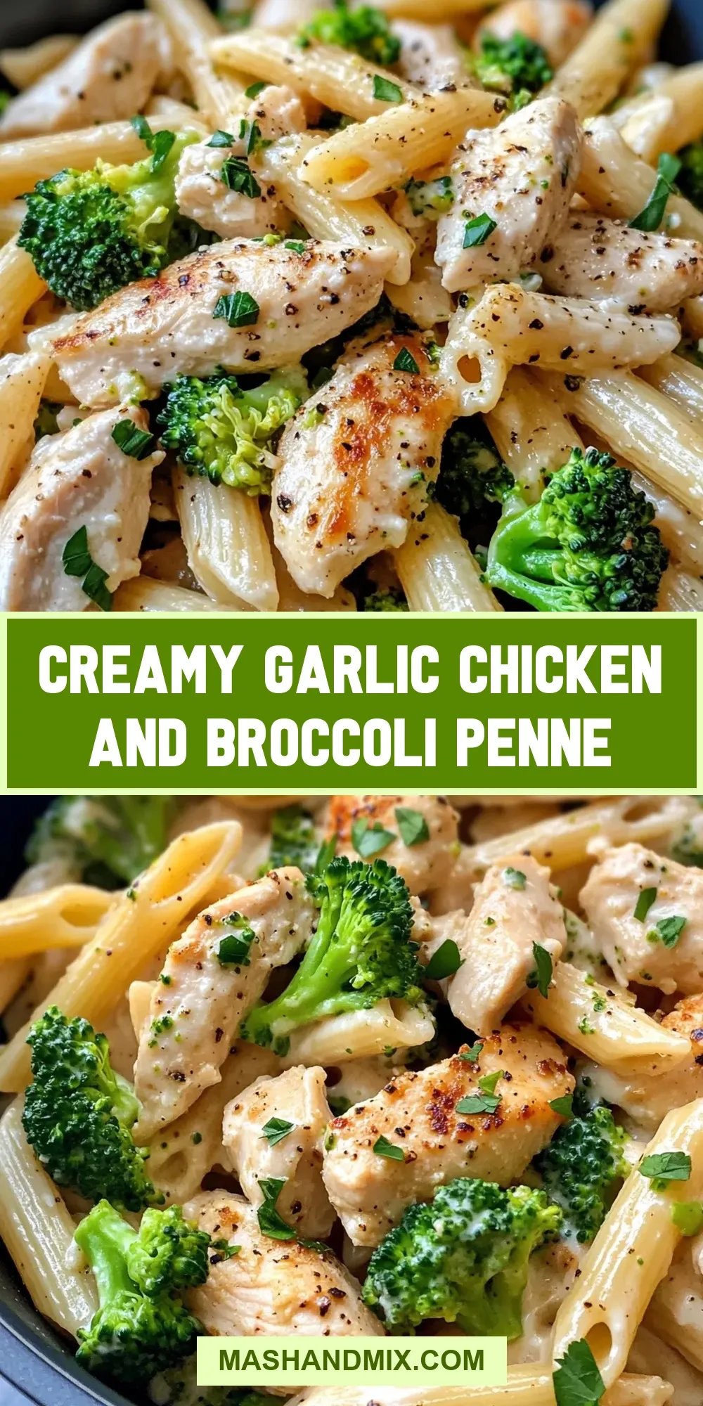 How To Make Flavorful Creamy Garlic Chicken And Broccoli Penne