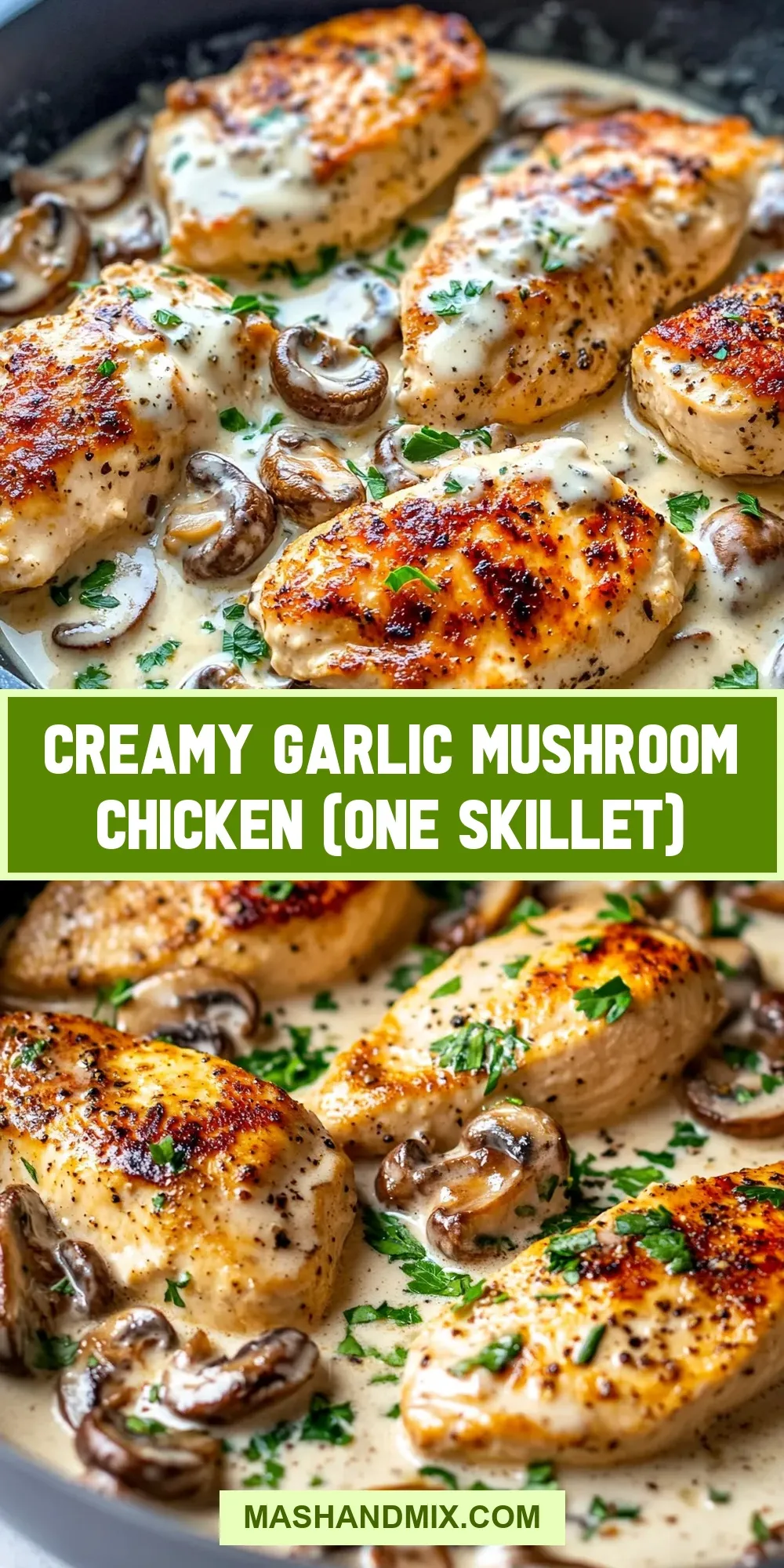 Creamy Garlic Mushroom Chicken (One Skillet) Recipe