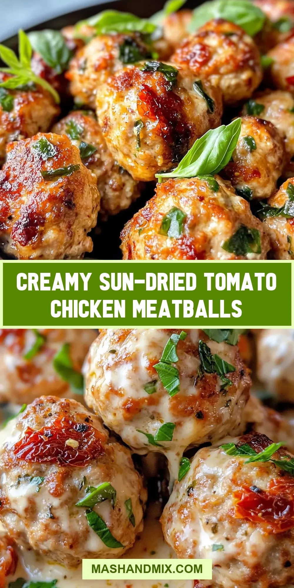 Creamy Sun-Dried Tomato Chicken Meatballs (Quick & Delicious)
