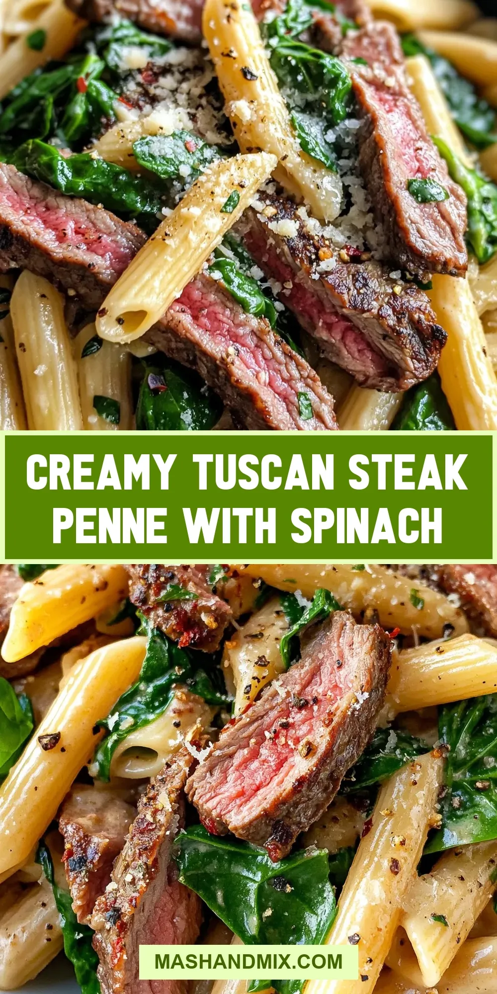 Quick Creamy Tuscan Steak Penne With Spinach