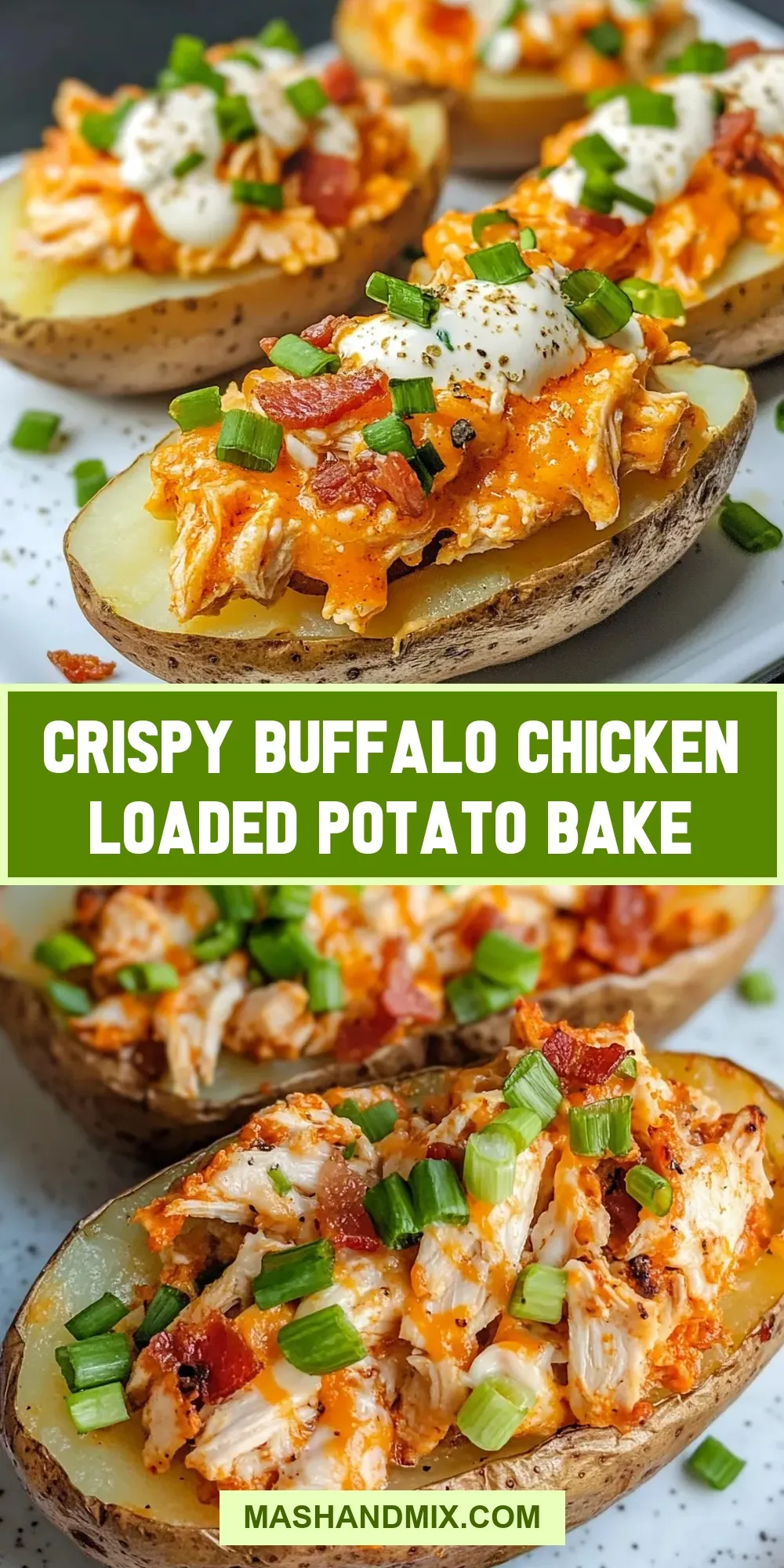 The Best Crispy Buffalo Chicken Loaded Potato Bake Ever