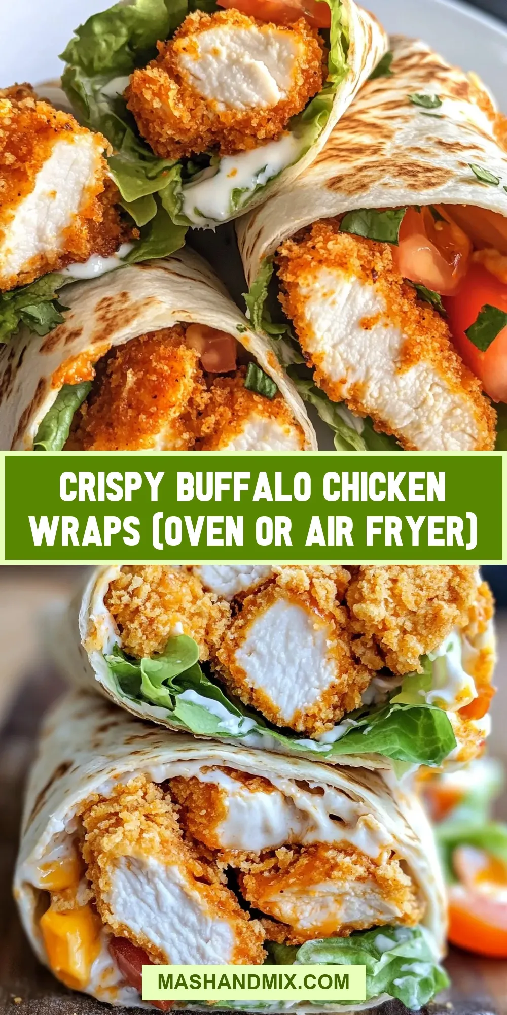How To Make Savory Crispy Buffalo Chicken Wraps (Oven Or Air Fryer)
