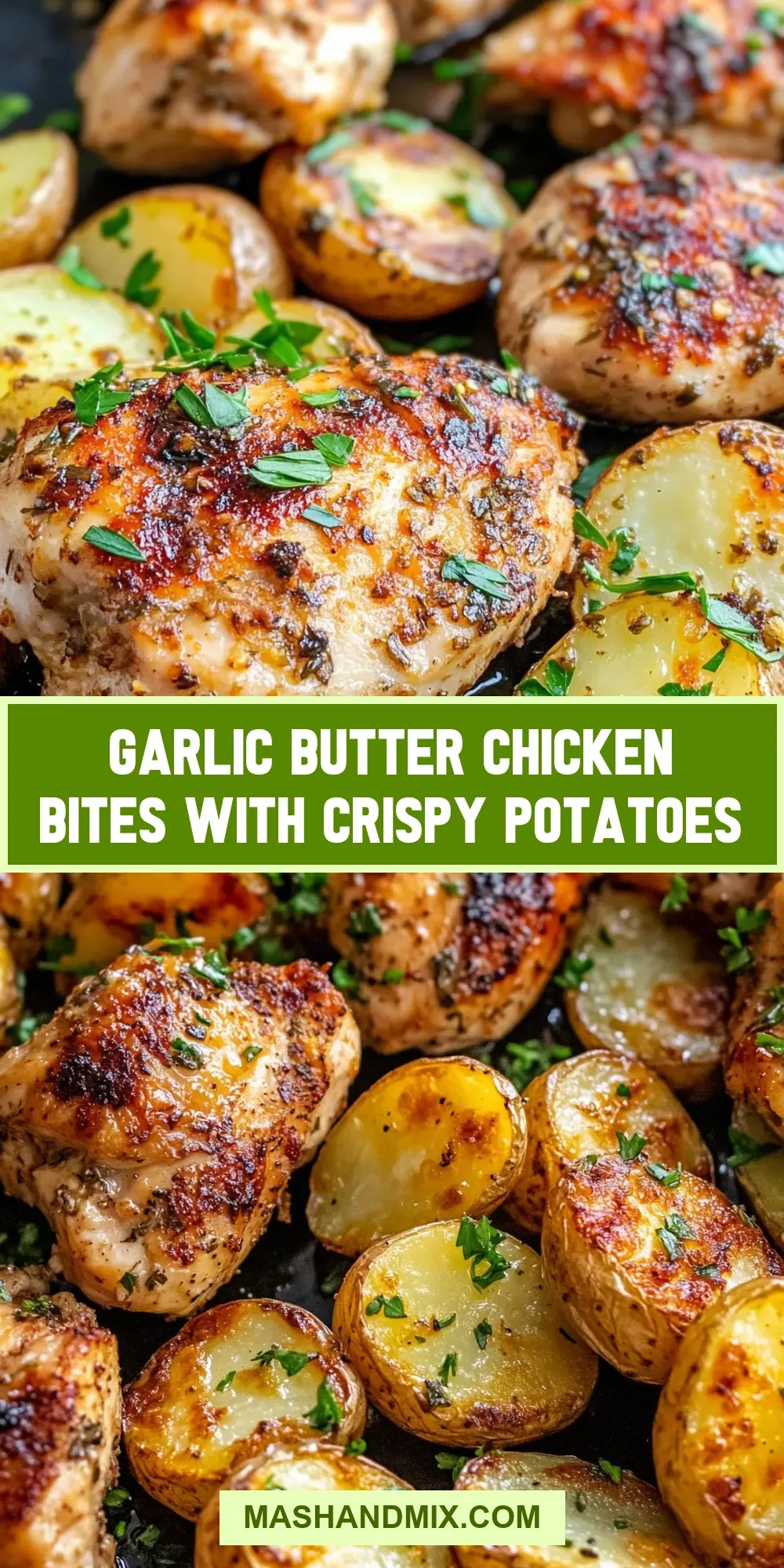 Easy Garlic Butter Chicken Bites With Crispy Potatoes Recipe