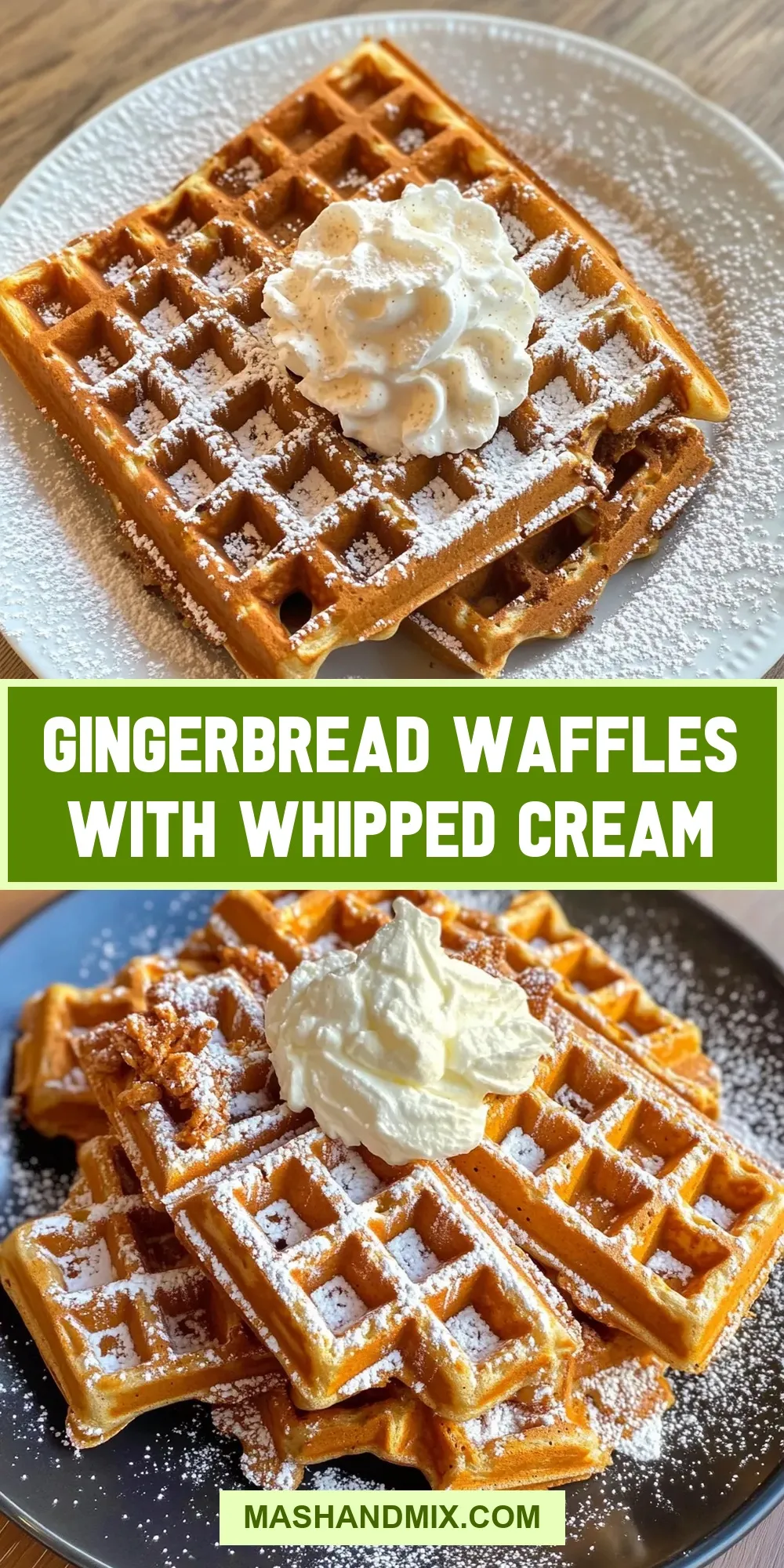How To Make Fresh Gingerbread Waffles With Whipped Cream