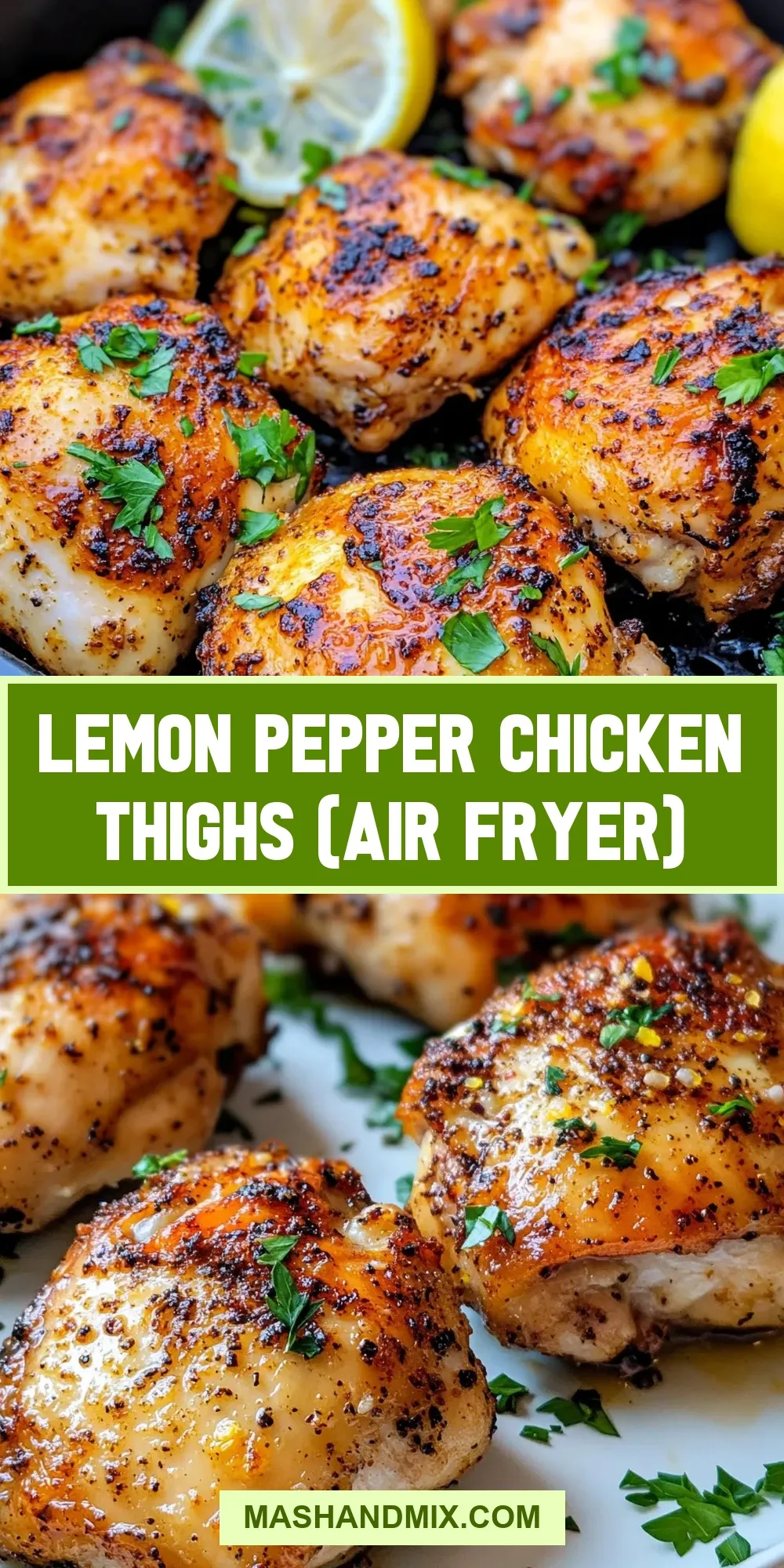 Lemon Pepper Chicken Thighs (Air Fryer) (Simple & Delicious)
