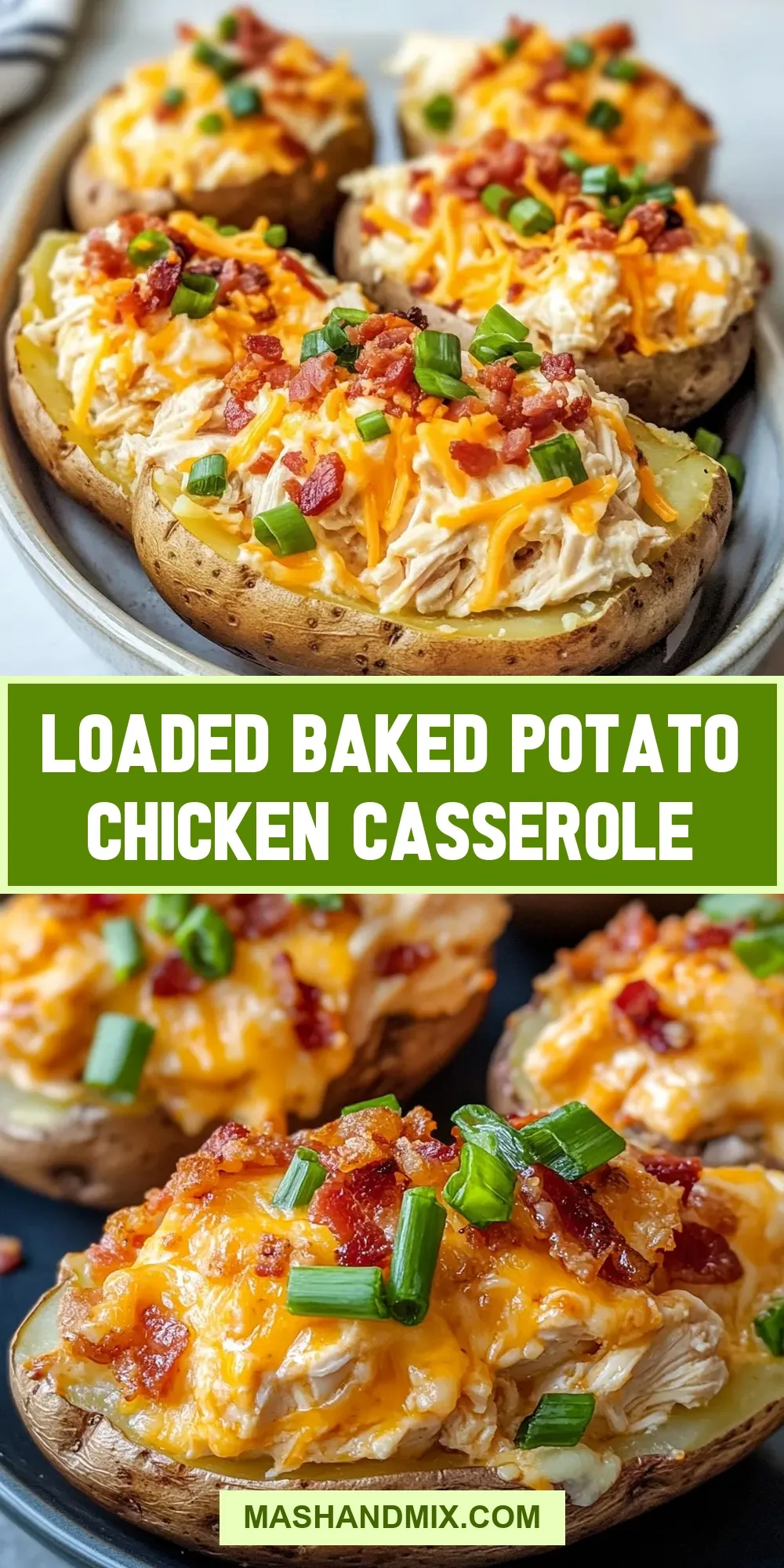 Easy Loaded Baked Potato Chicken Casserole Recipe