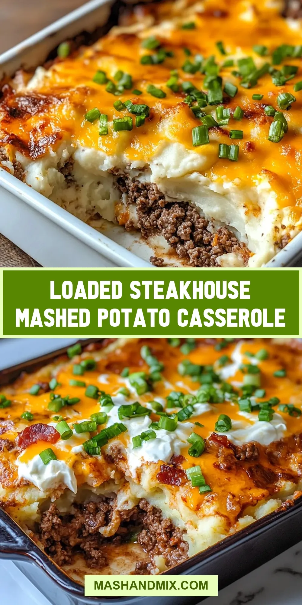 The Best Loaded Steakhouse Mashed Potato Casserole Ever