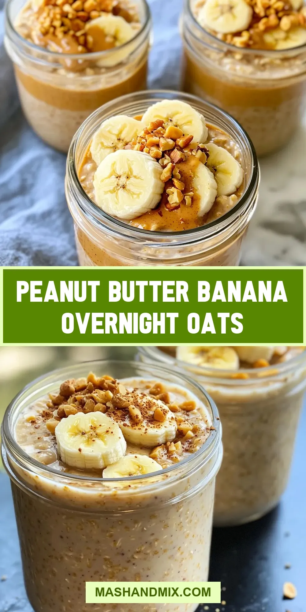 Easy Peanut Butter Banana Overnight Oats Recipe