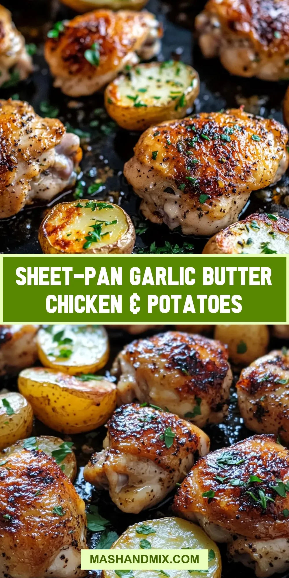 Tasty Sheet-Pan Garlic Butter Chicken & Potatoes