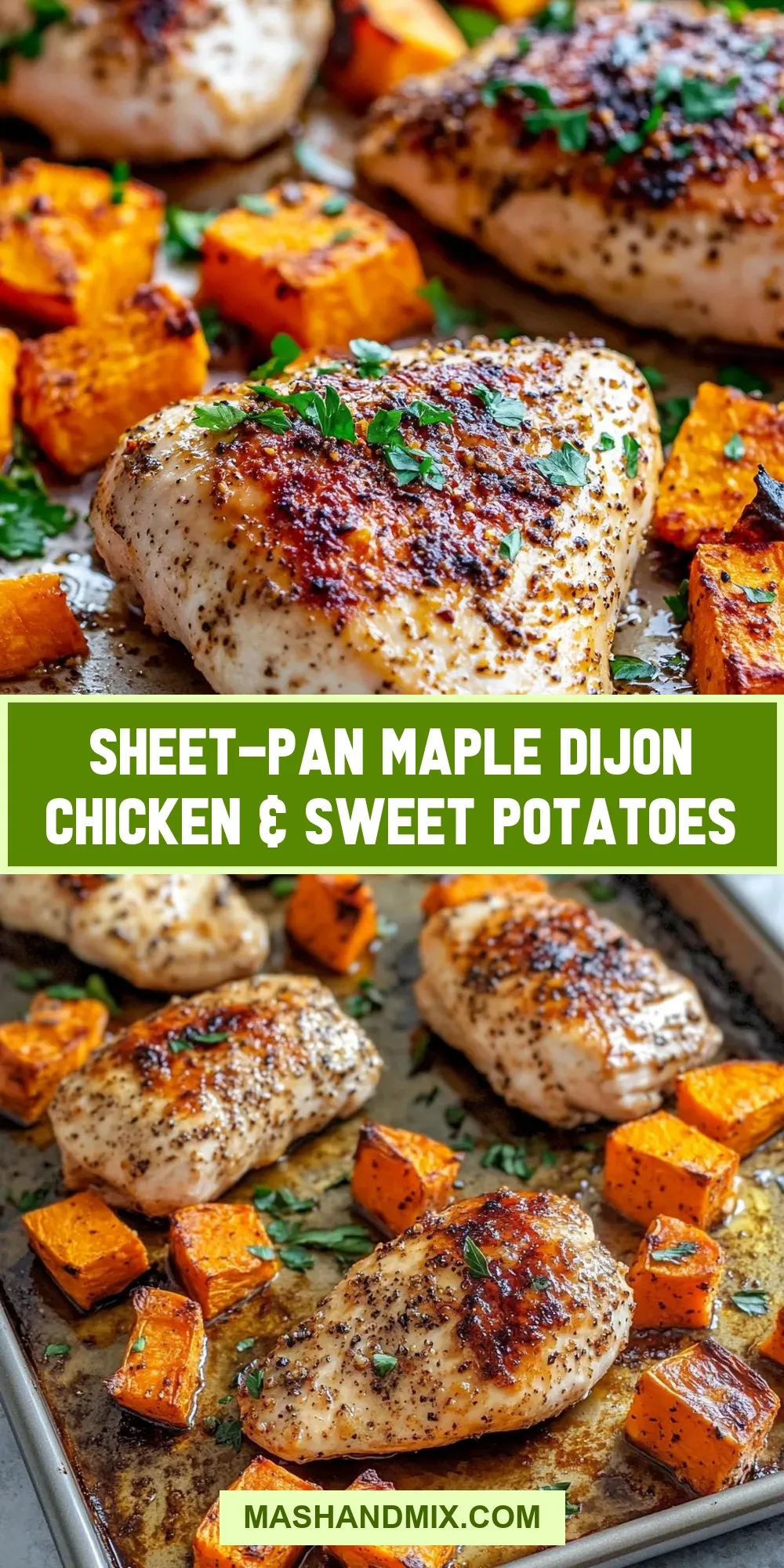 The Best Sheet-Pan Maple Dijon Chicken & Sweet Potatoes Ever