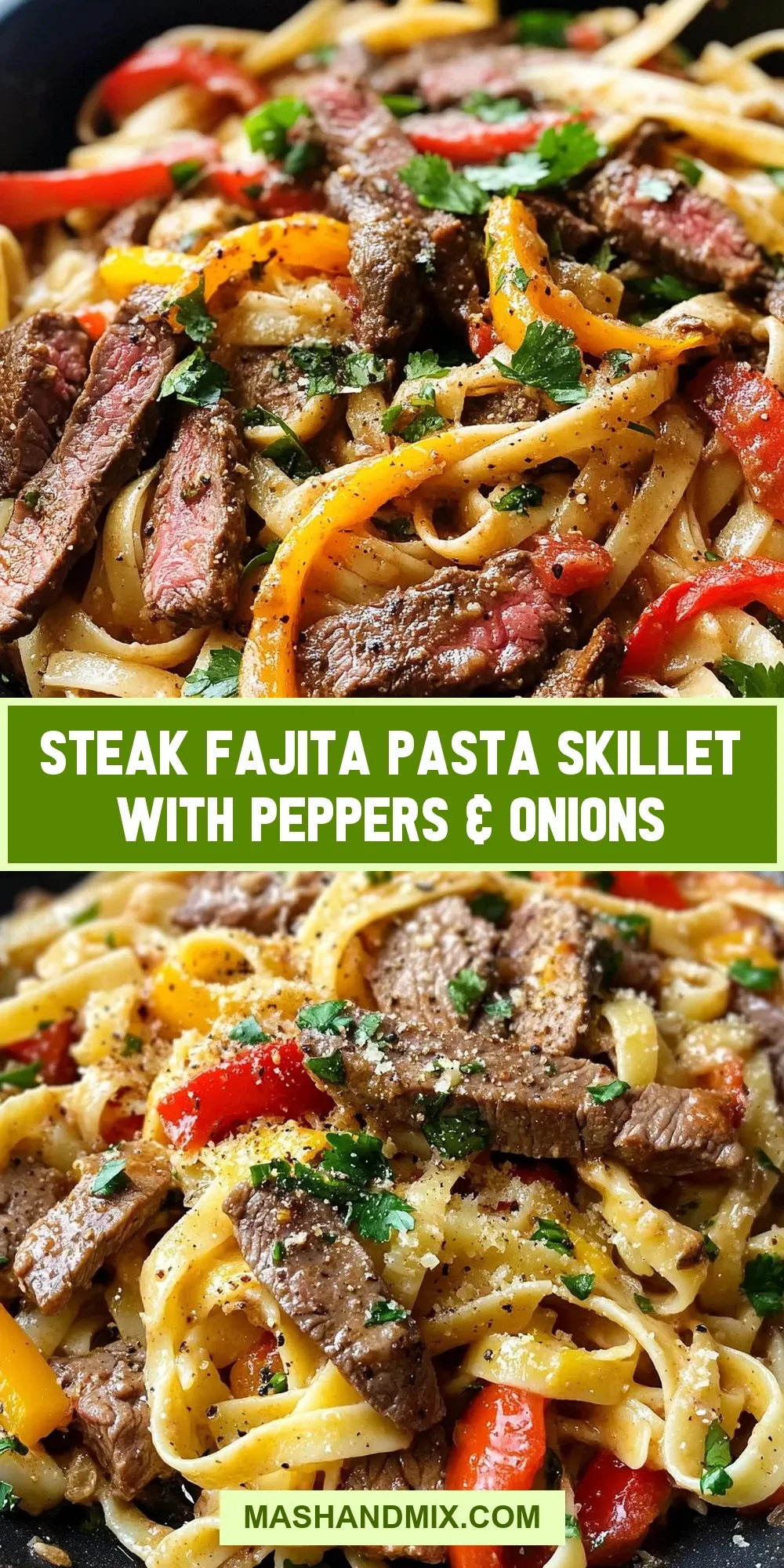 Homemade Steak Fajita Pasta Skillet With Peppers & Onions