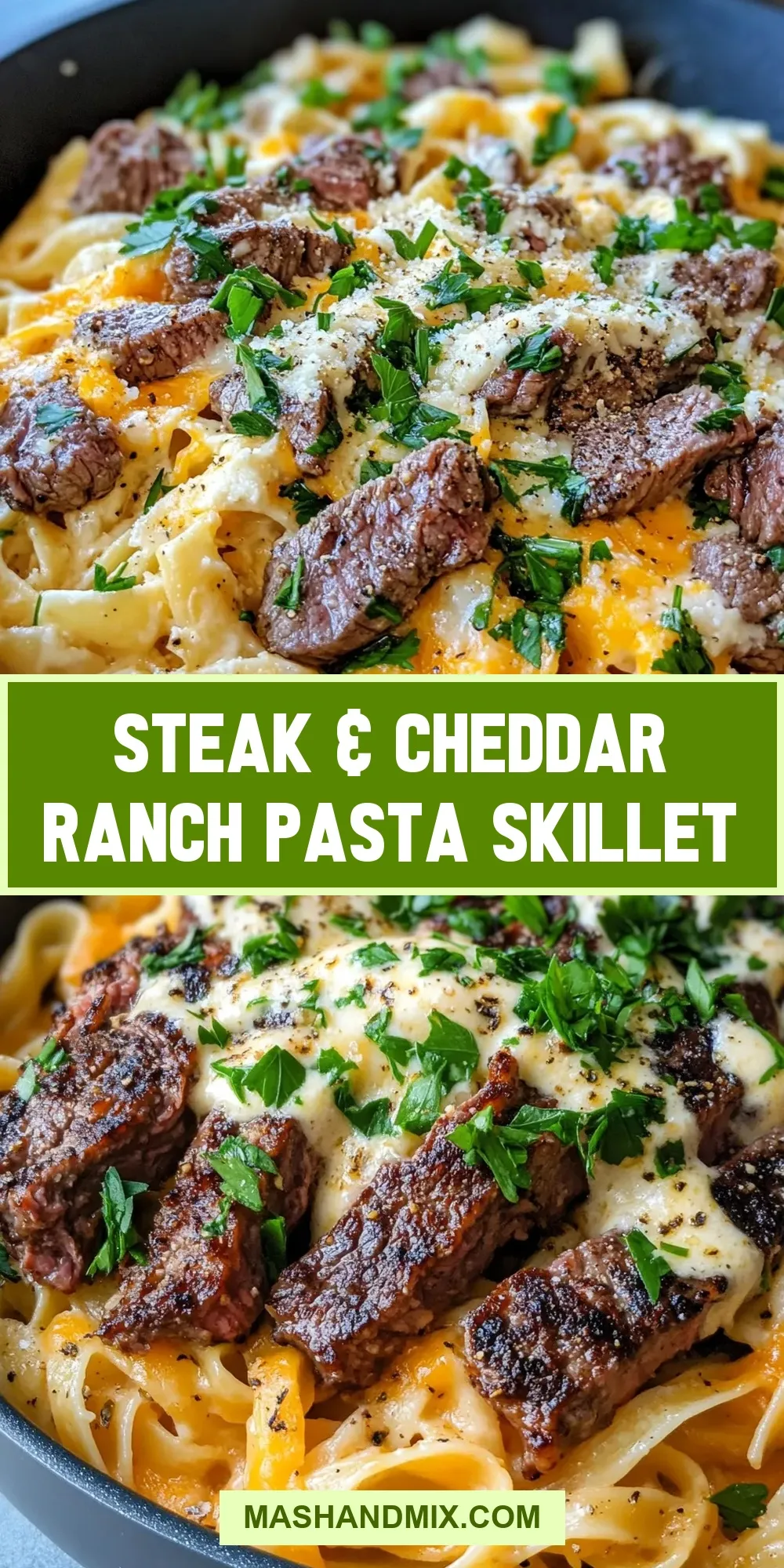 The Best Steak & Cheddar Ranch Pasta Skillet Ever