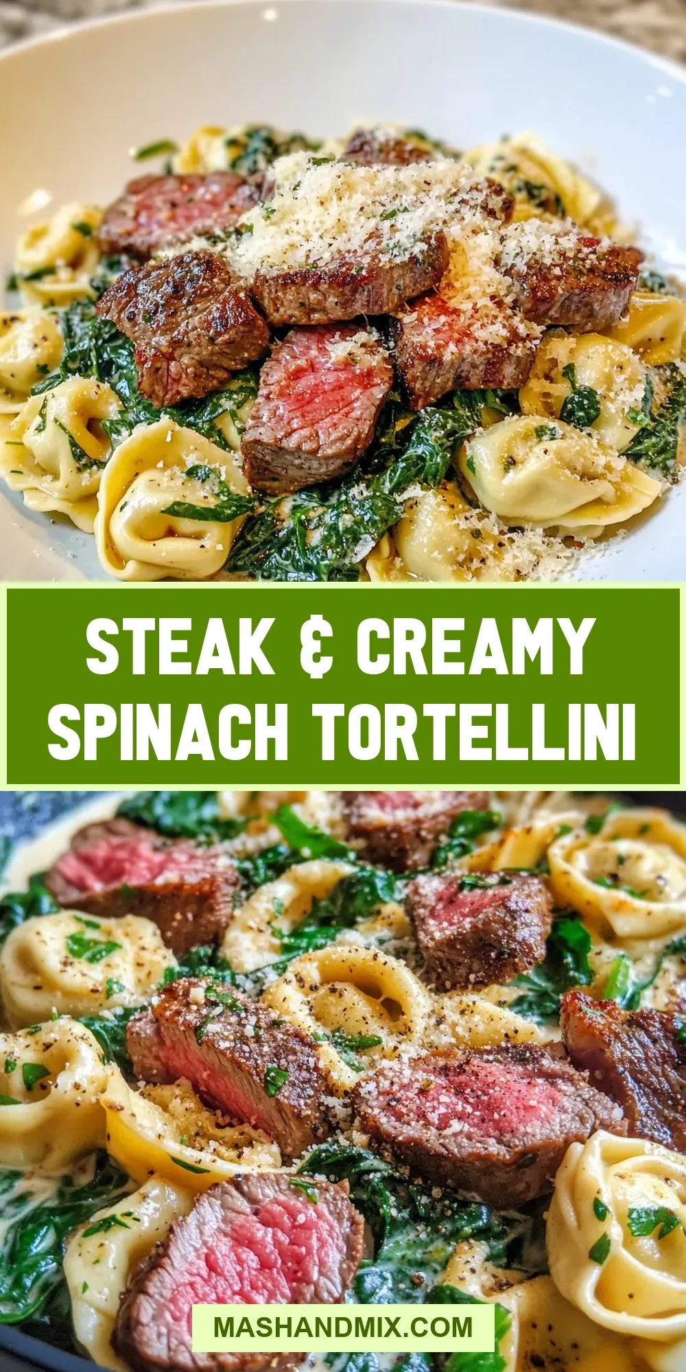 Easy Steak & Creamy Spinach Tortellini Recipe