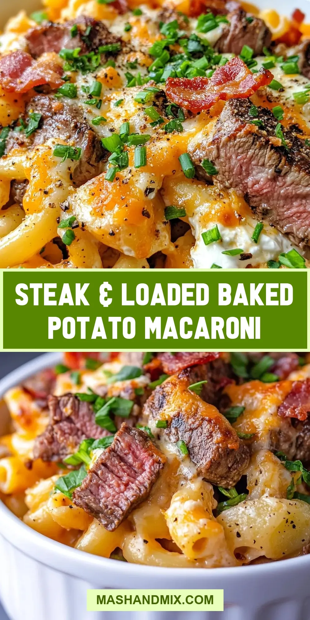 How To Make Flavorful Steak & Loaded Baked Potato Macaroni