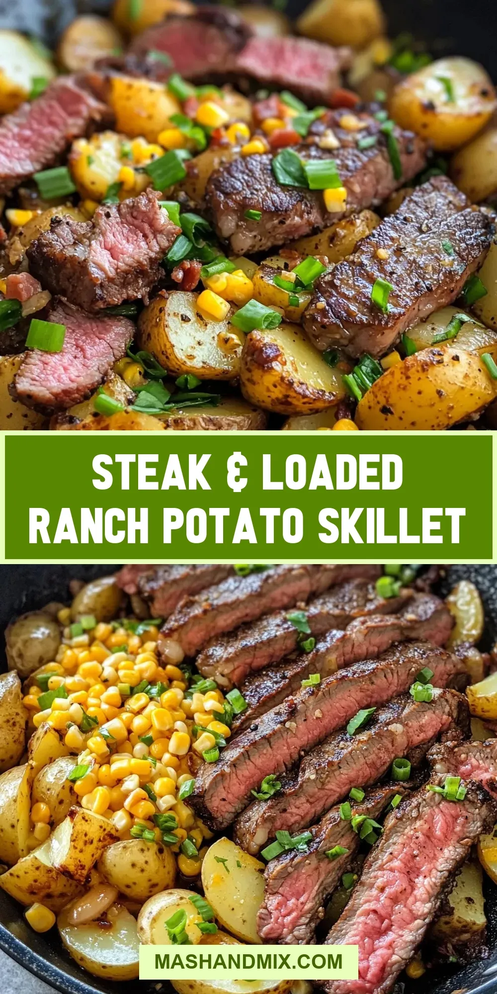 Steak & Loaded Ranch Potato Skillet (Flavorful & Delicious)