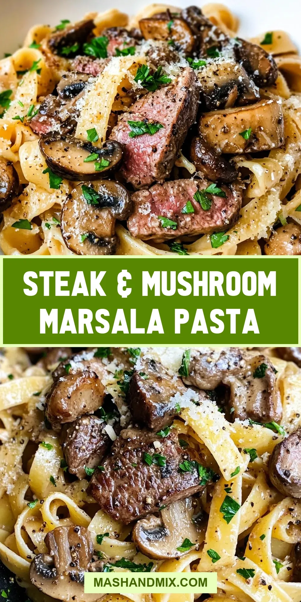 Steak & Mushroom Marsala Pasta Recipe